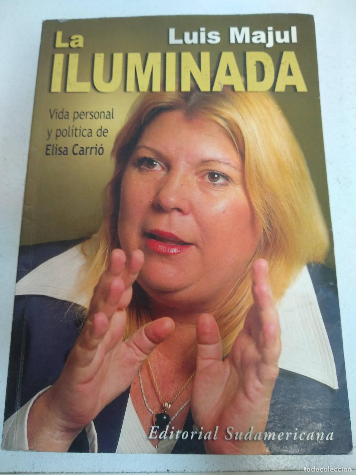 Libros: La iluminada - Luis Majul - Foto 1