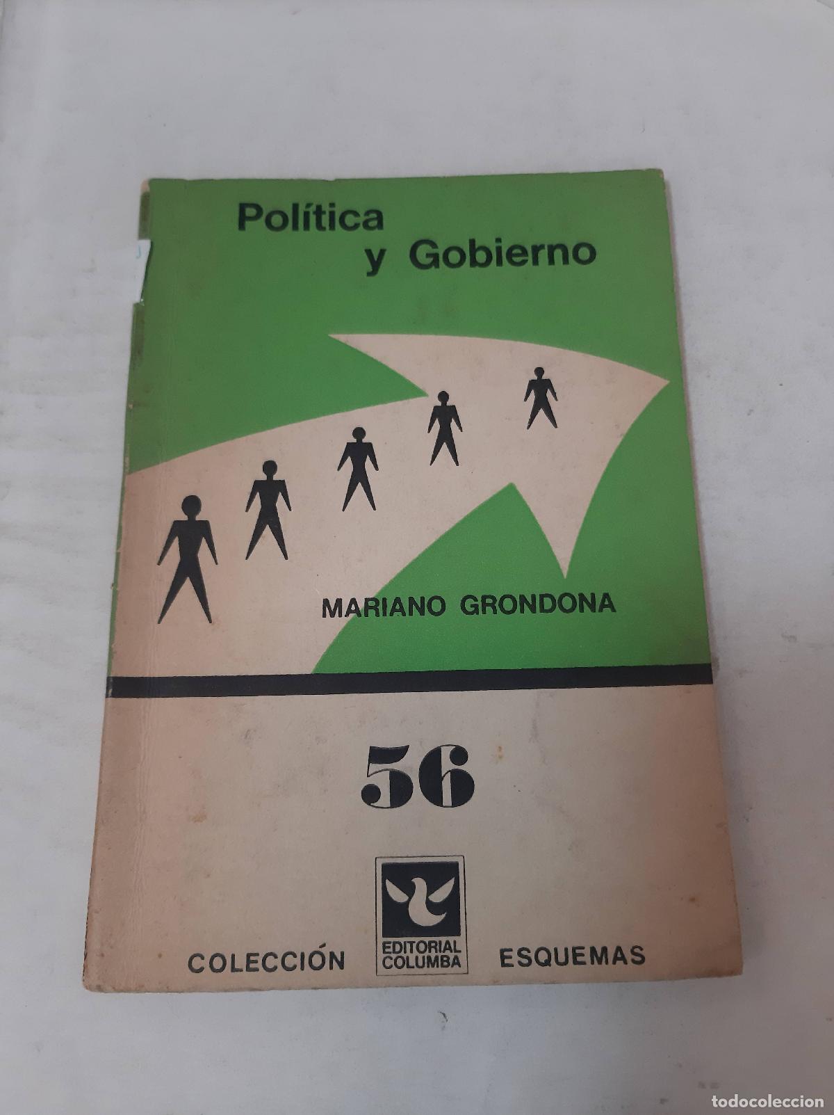Libros: Politica Y Gobierno - Mariano Grondona