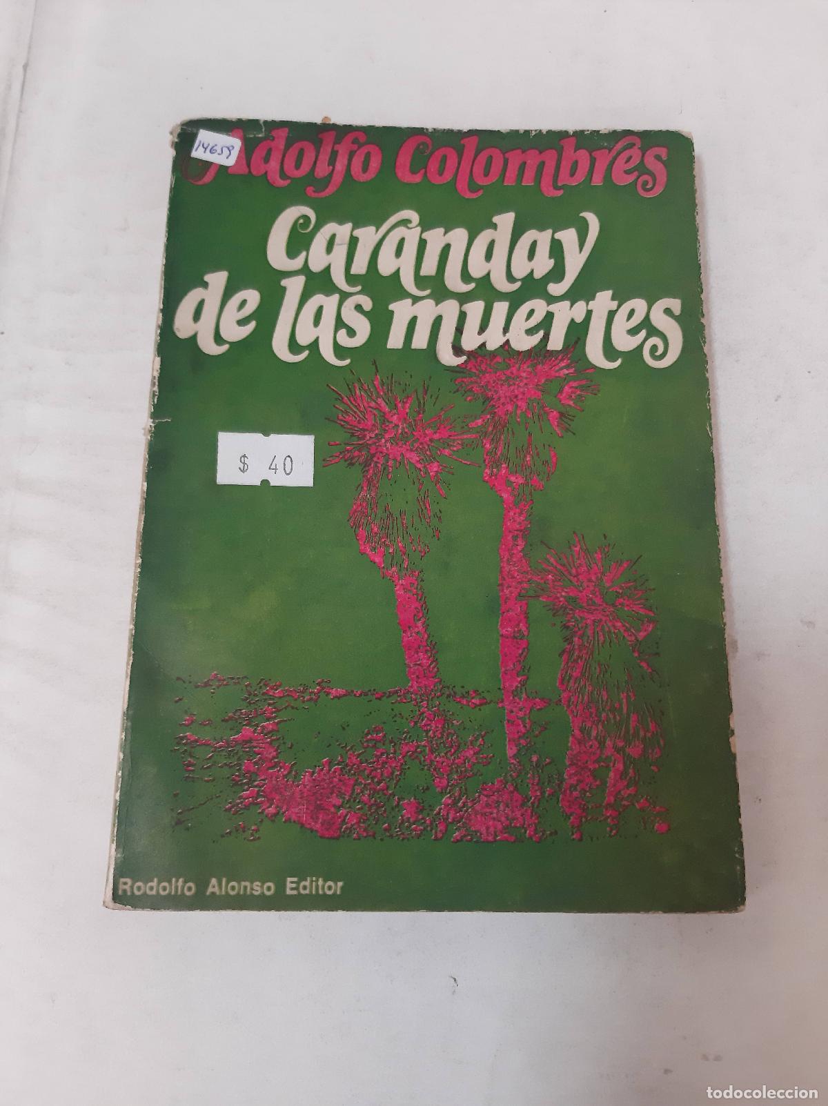 Libros: Caranday De Las Muertes - Adolfo Colombres - Foto 1