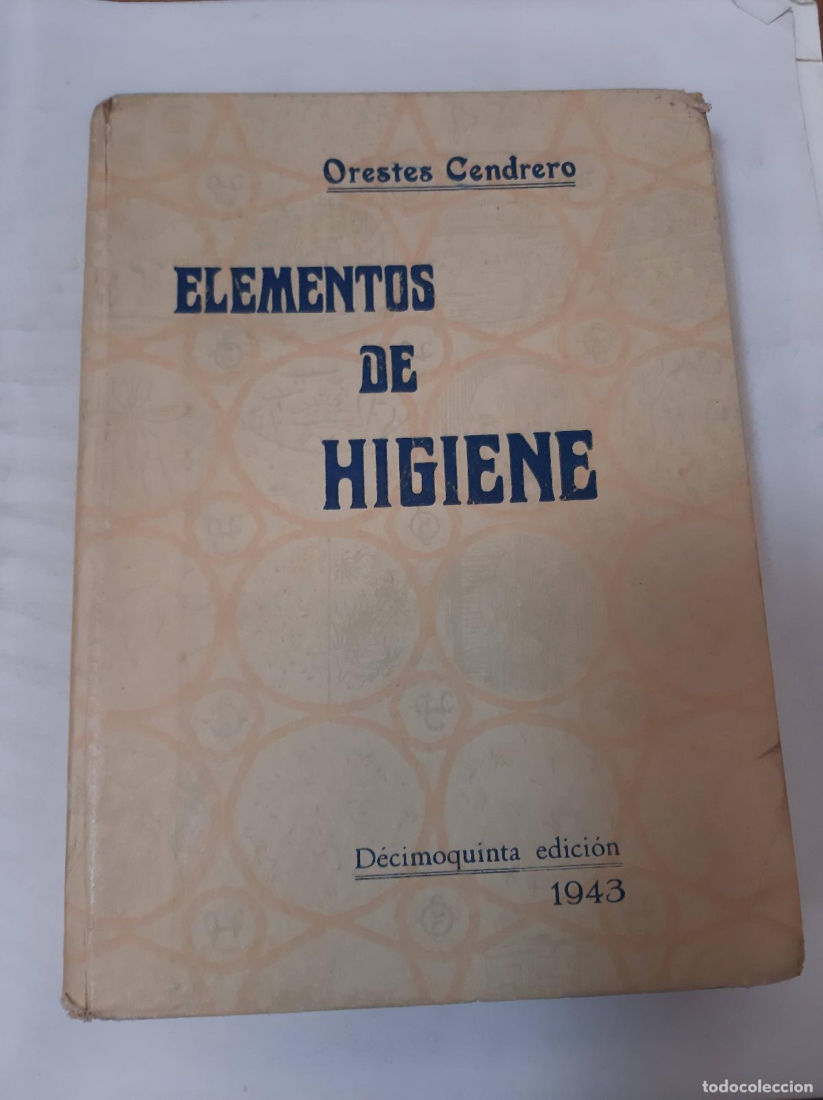 Libros: Elementos De Higiene - Orestes Cendrero Euriel - Foto 1
