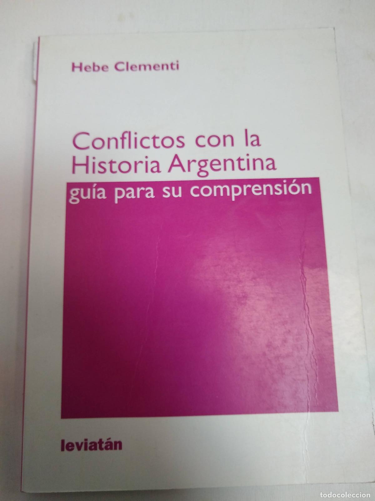 books: Conflictos Con La Historia Argentina - Hebe Clementi