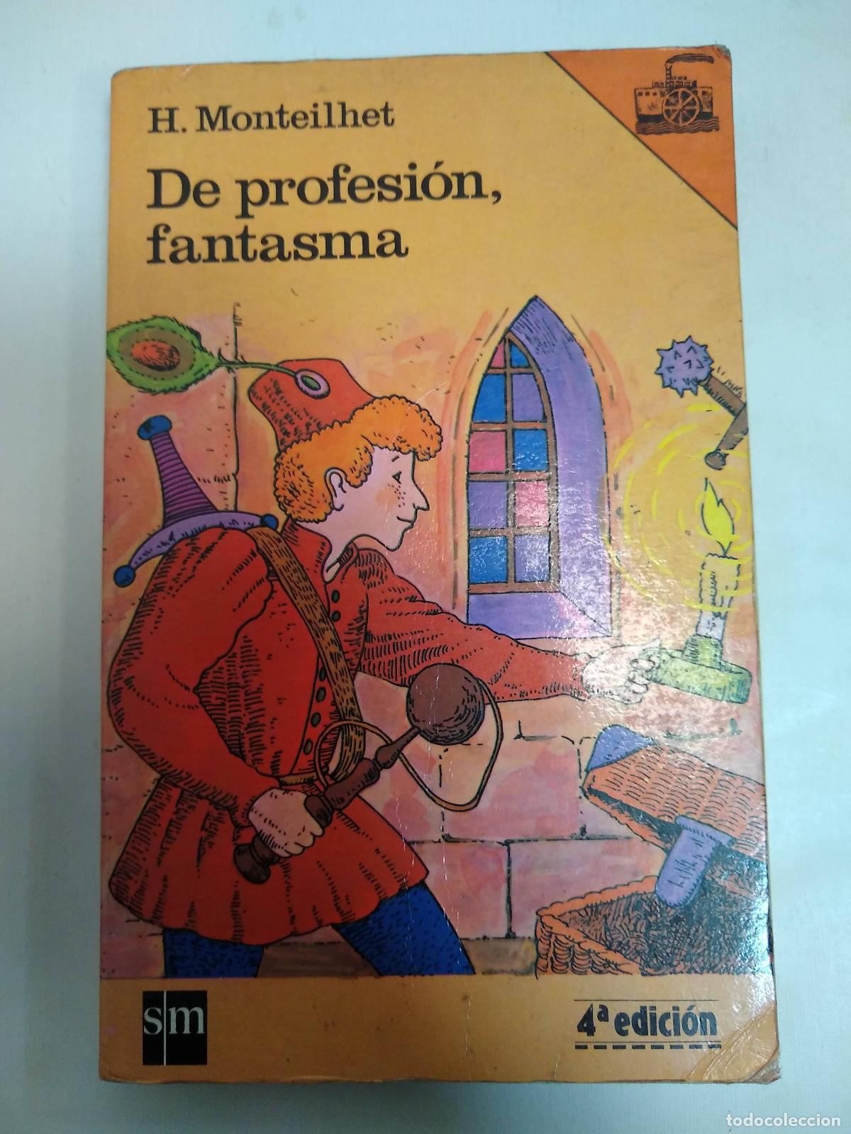 Libros: De Profesion, Fantasma - H Monteilhet - Foto 1