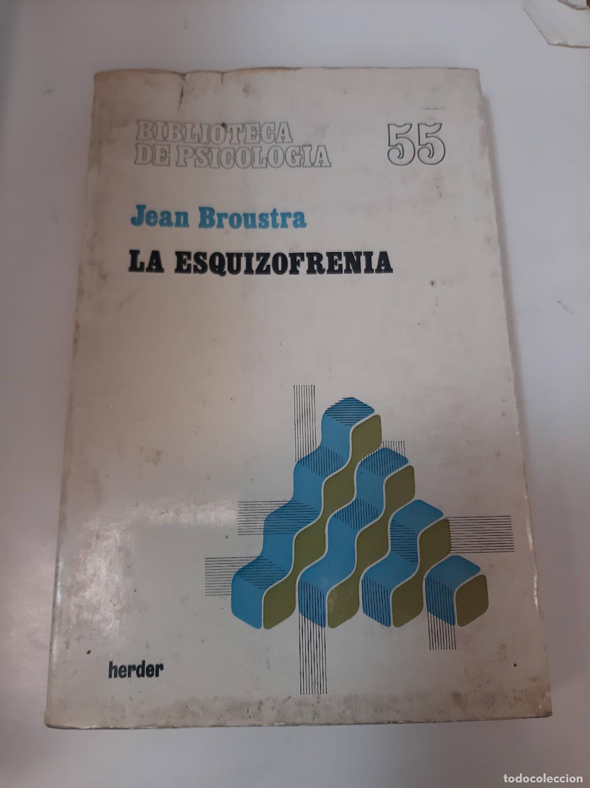 Libros: La Esquizofrenia - Jean Broustra - Foto 1