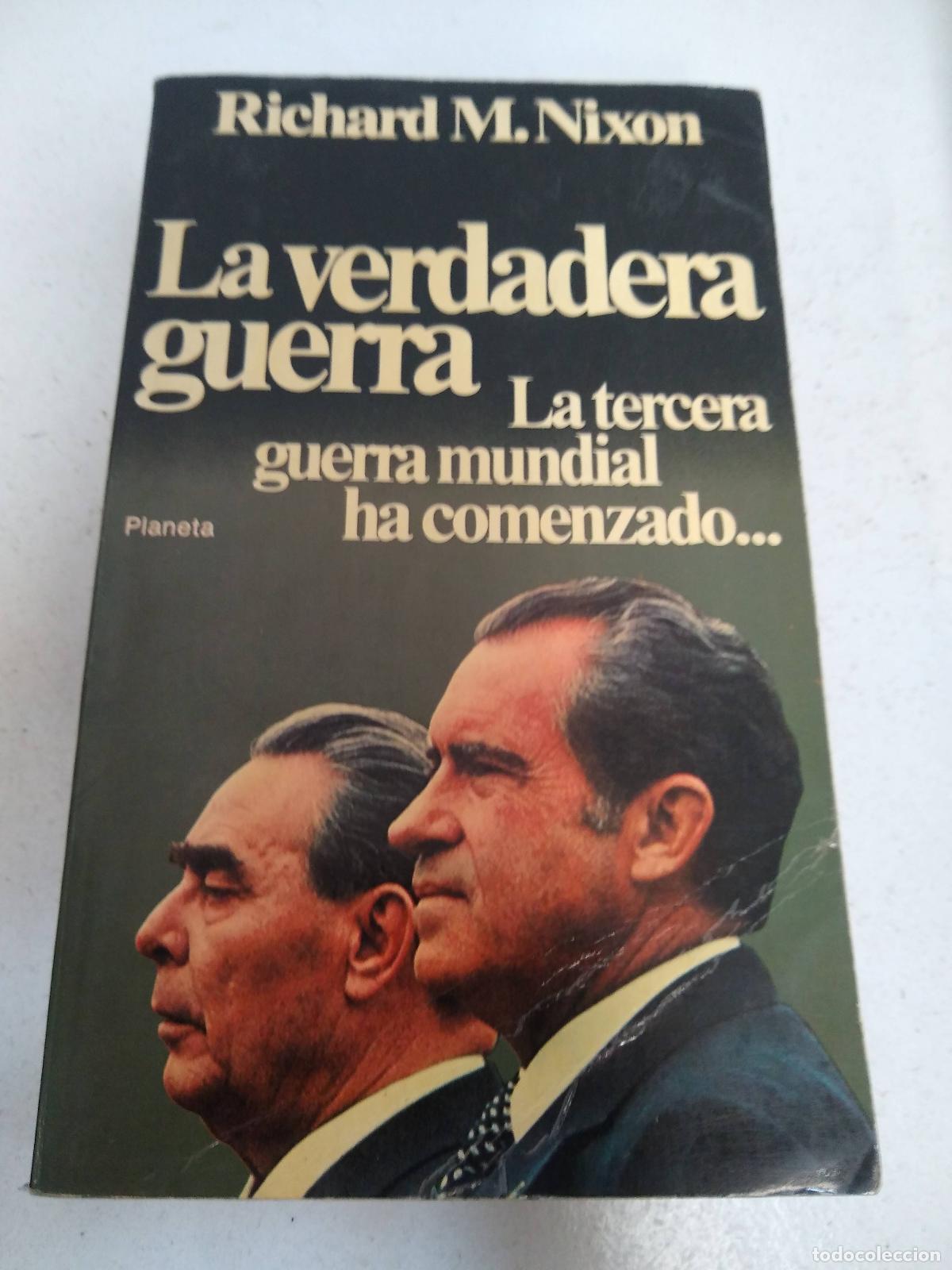 Libros: La verdadera guerra - Richard M Nixon - Foto 1