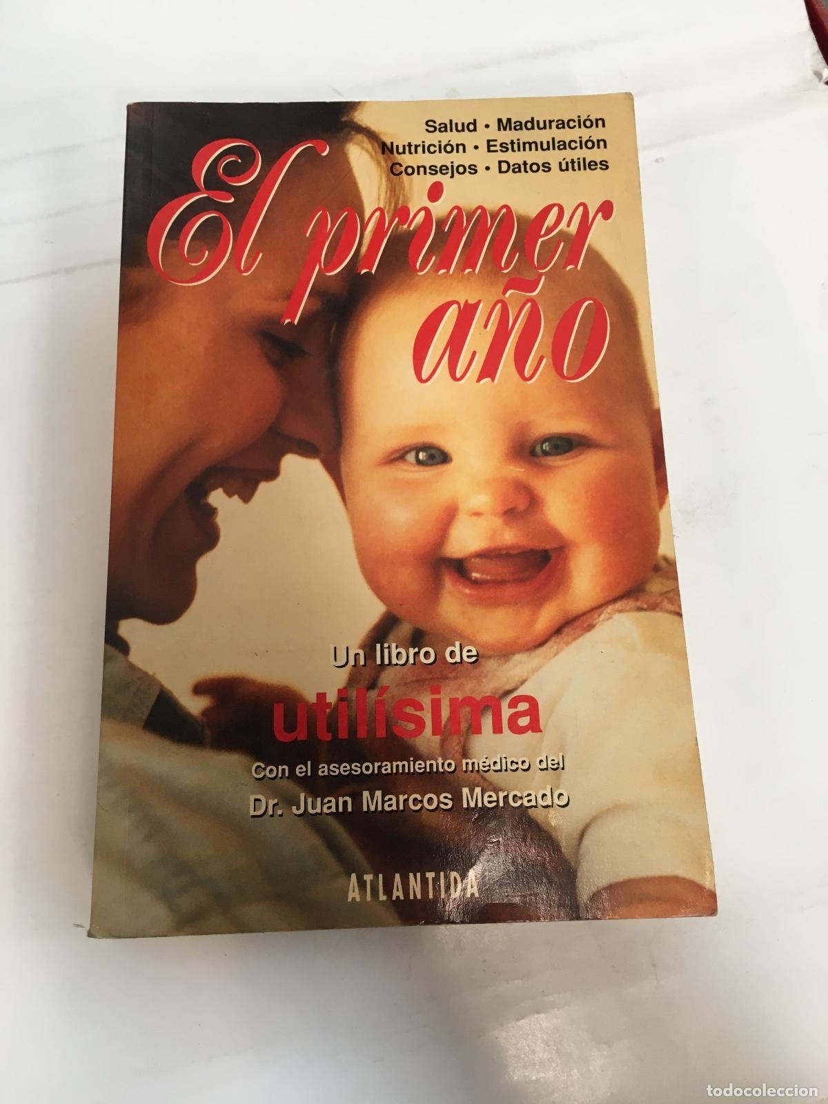 Libros: El primer a&ntilde;o - Juan Marcos Mercado - Foto 1