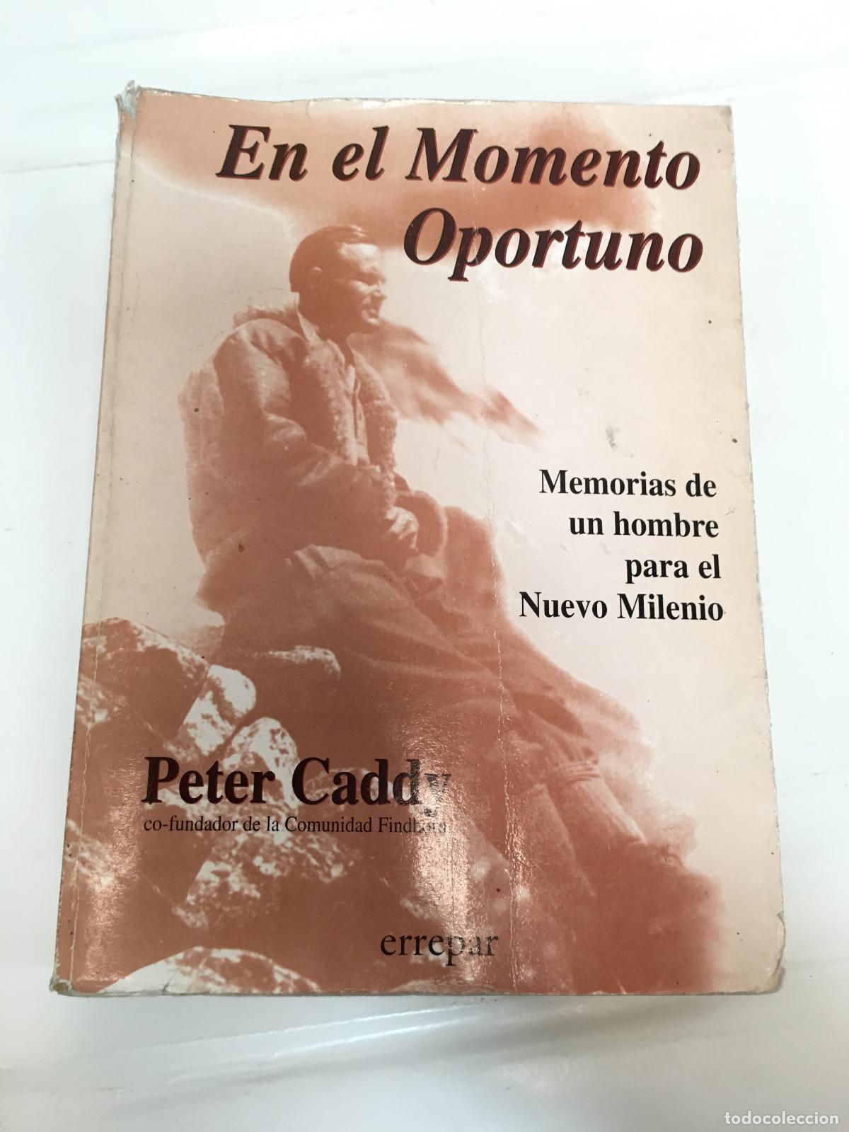 Libros: En el momento oportuno - Peter Caddy - Foto 1