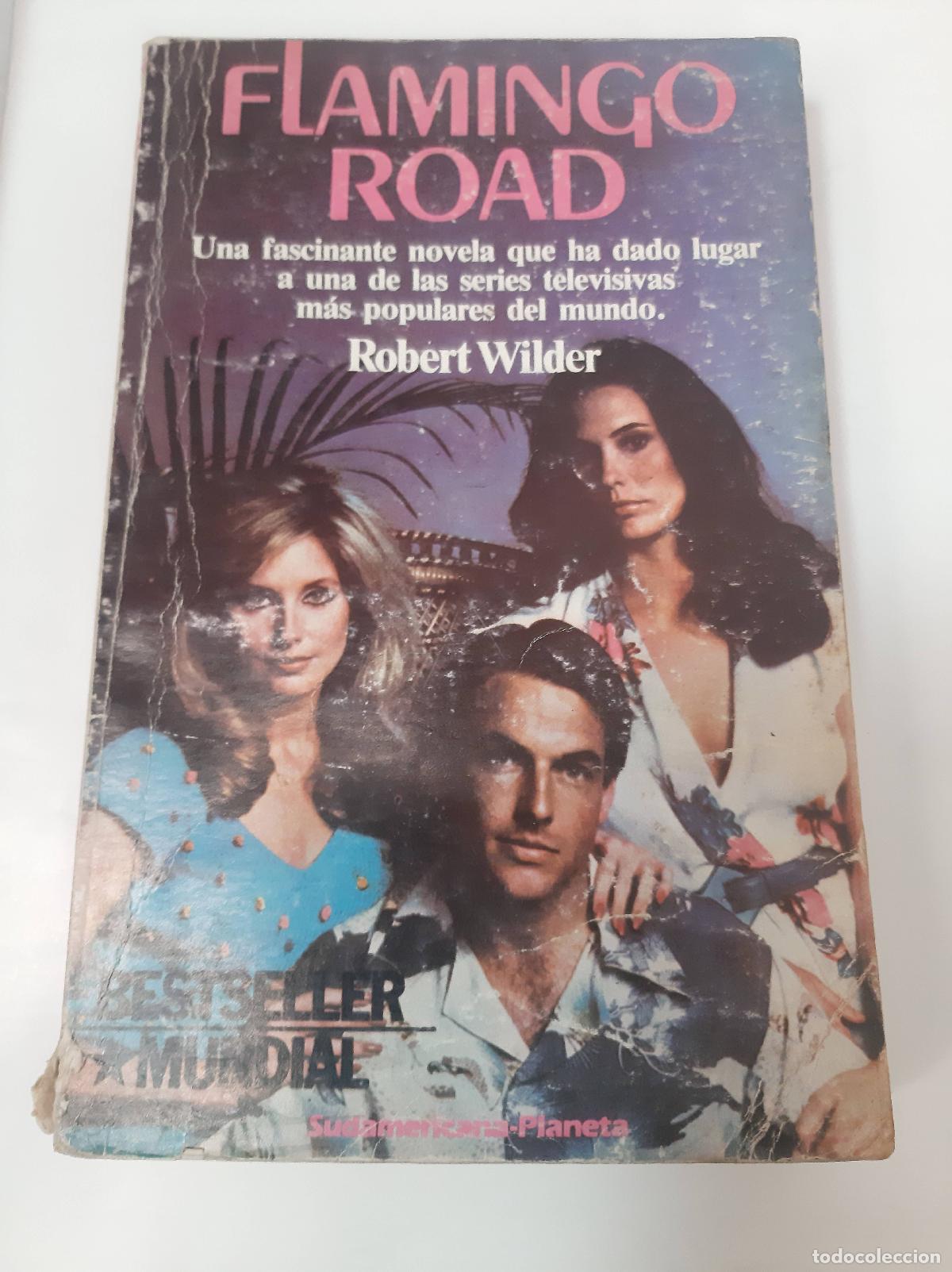 Libros: Flamingo Road - Robert Wilder - Foto 1