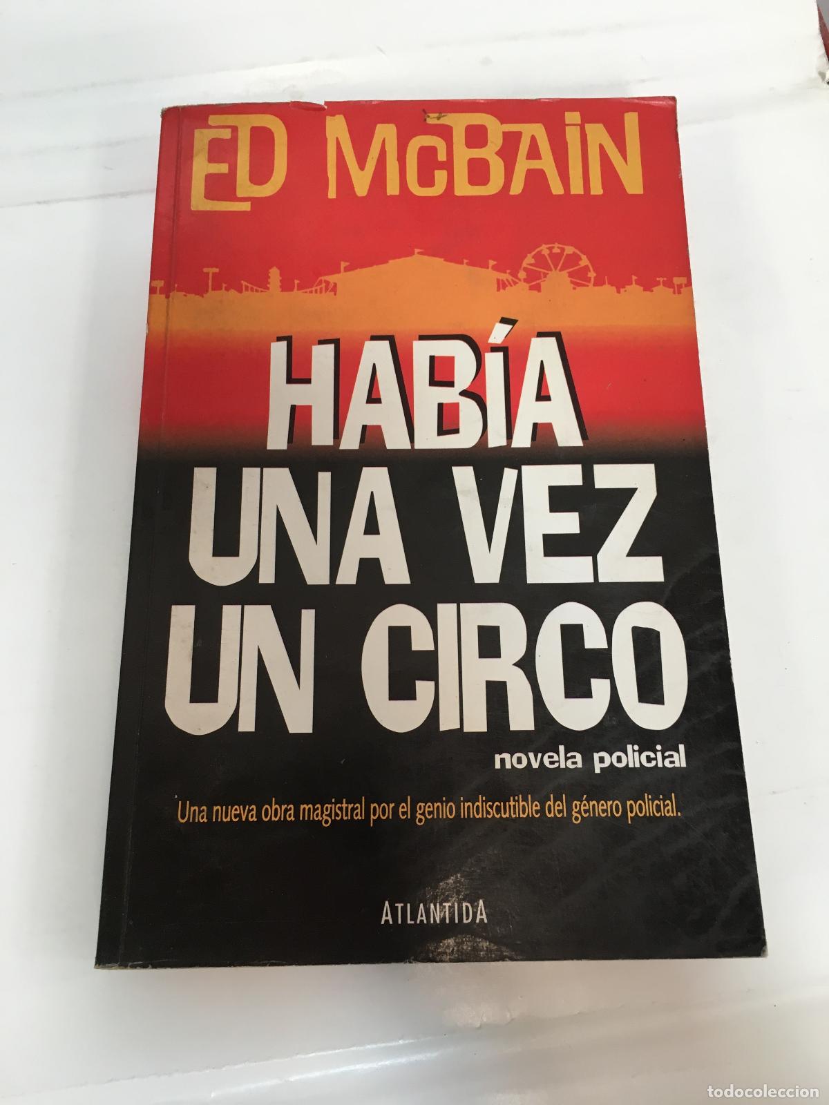 Libros: Habia una vez un circo - Ed McBain - Foto 1
