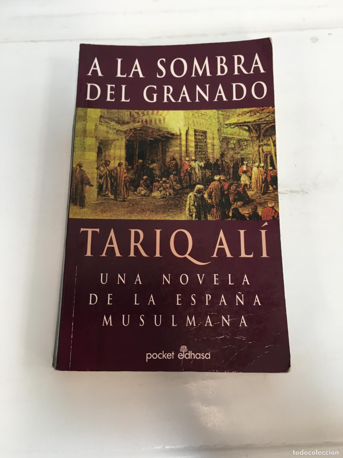 Libros: A La Sombra Del Granado (pocket) - Tariq Ali - Foto 1