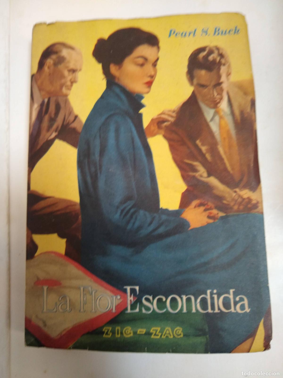Libros: La Flor Escondida - Pearl Buck - Foto 1