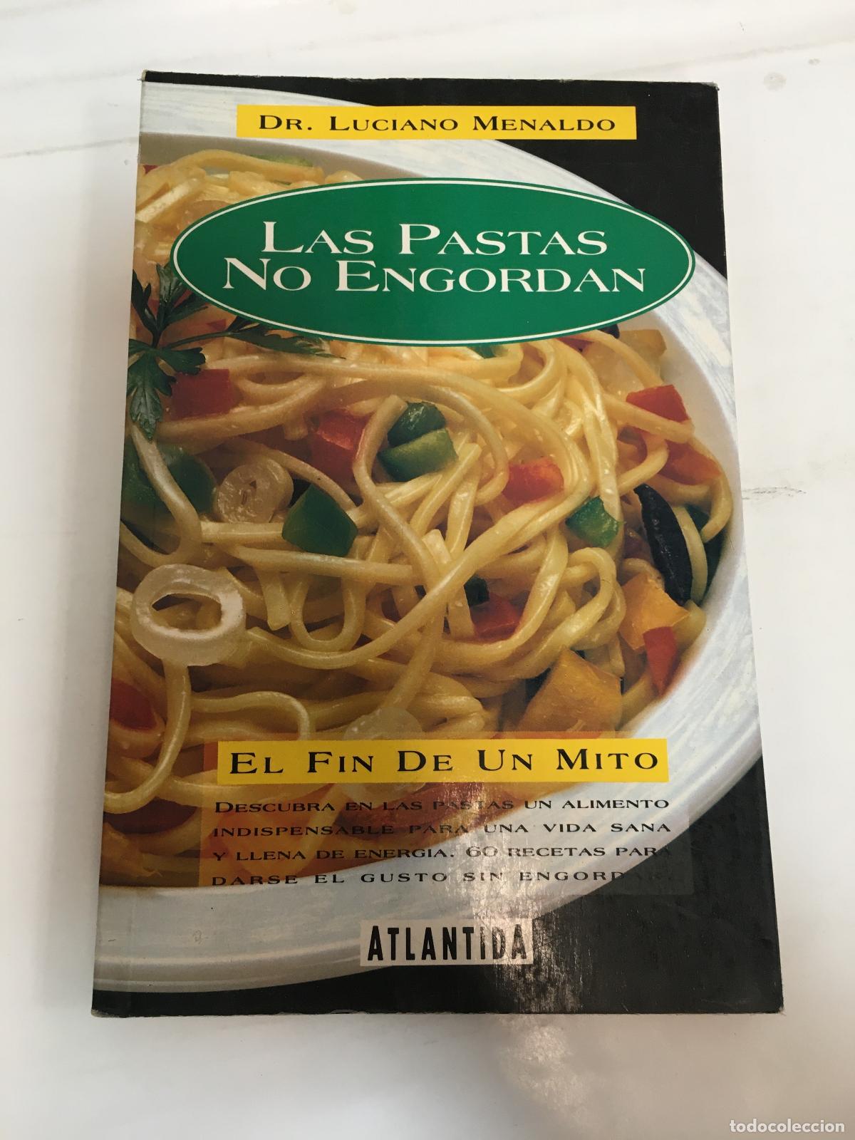 Libros: Las pastas no engordan - Luciano Menaldo - Foto 1