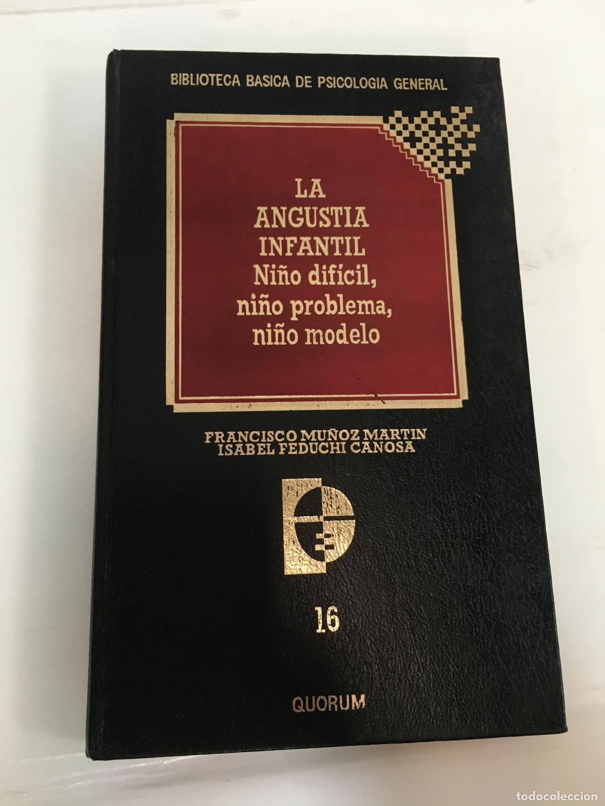 Libros: LA ANGUSTIA INFANTIL - FRANCISCO MU&Ntilde;OZ MART&Iacute;N - Foto 1