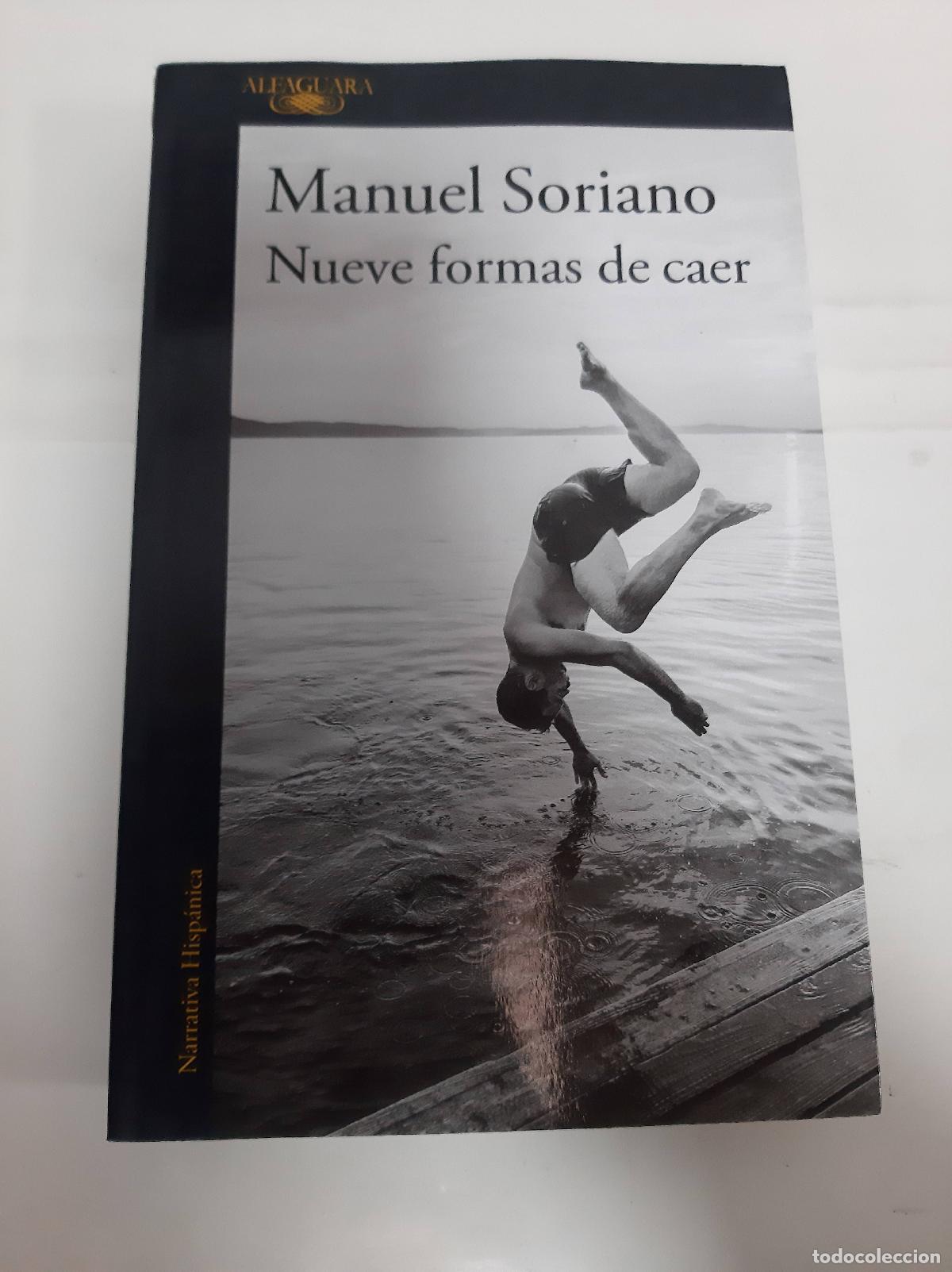 Libros: NUEVE FORMAS DE CAER - SORIANO - Foto 1