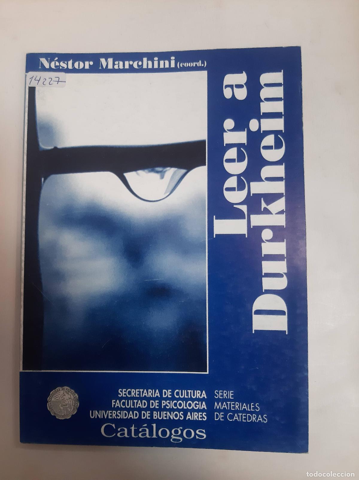 Libros: Leer A Durkheim - Nestor Marchini - Foto 1