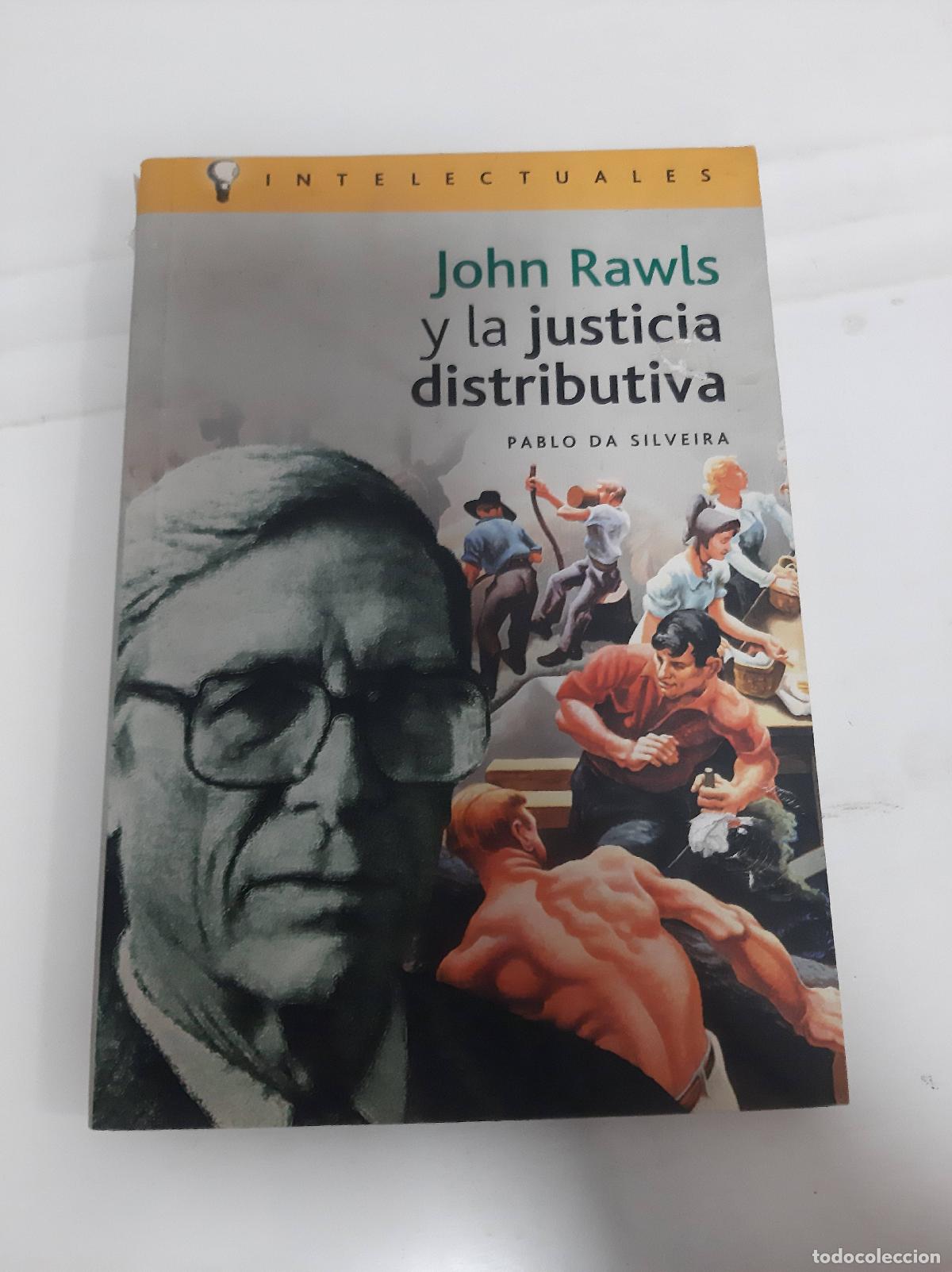 Libros: JOHN RAWLS Y LA JUSTICIA DISTRIBUTIVA - Da Silveira, Pablo - Foto 1