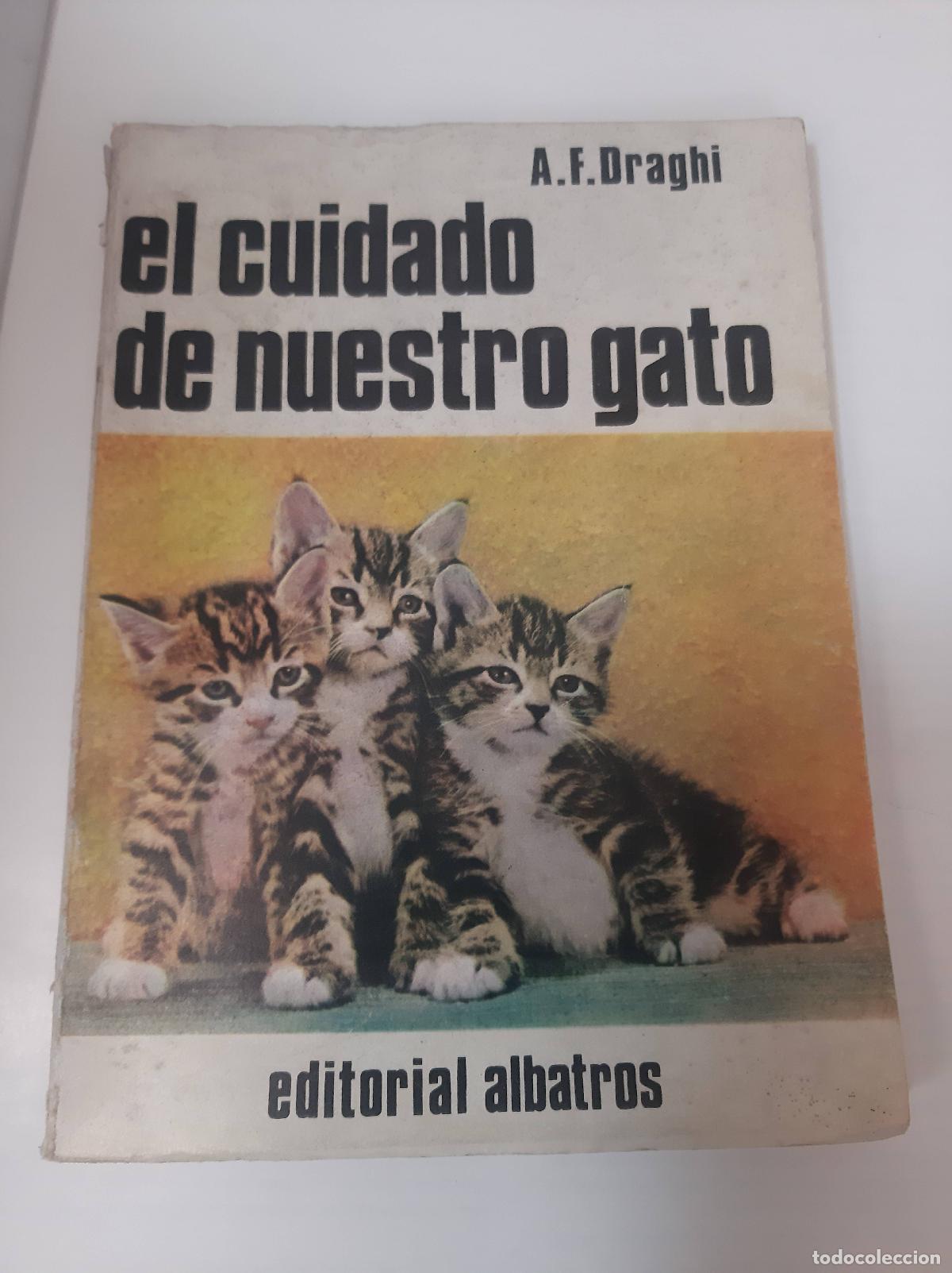Libros: El Cuidado De Nuestro Gato - A.F. Draghi - Foto 1