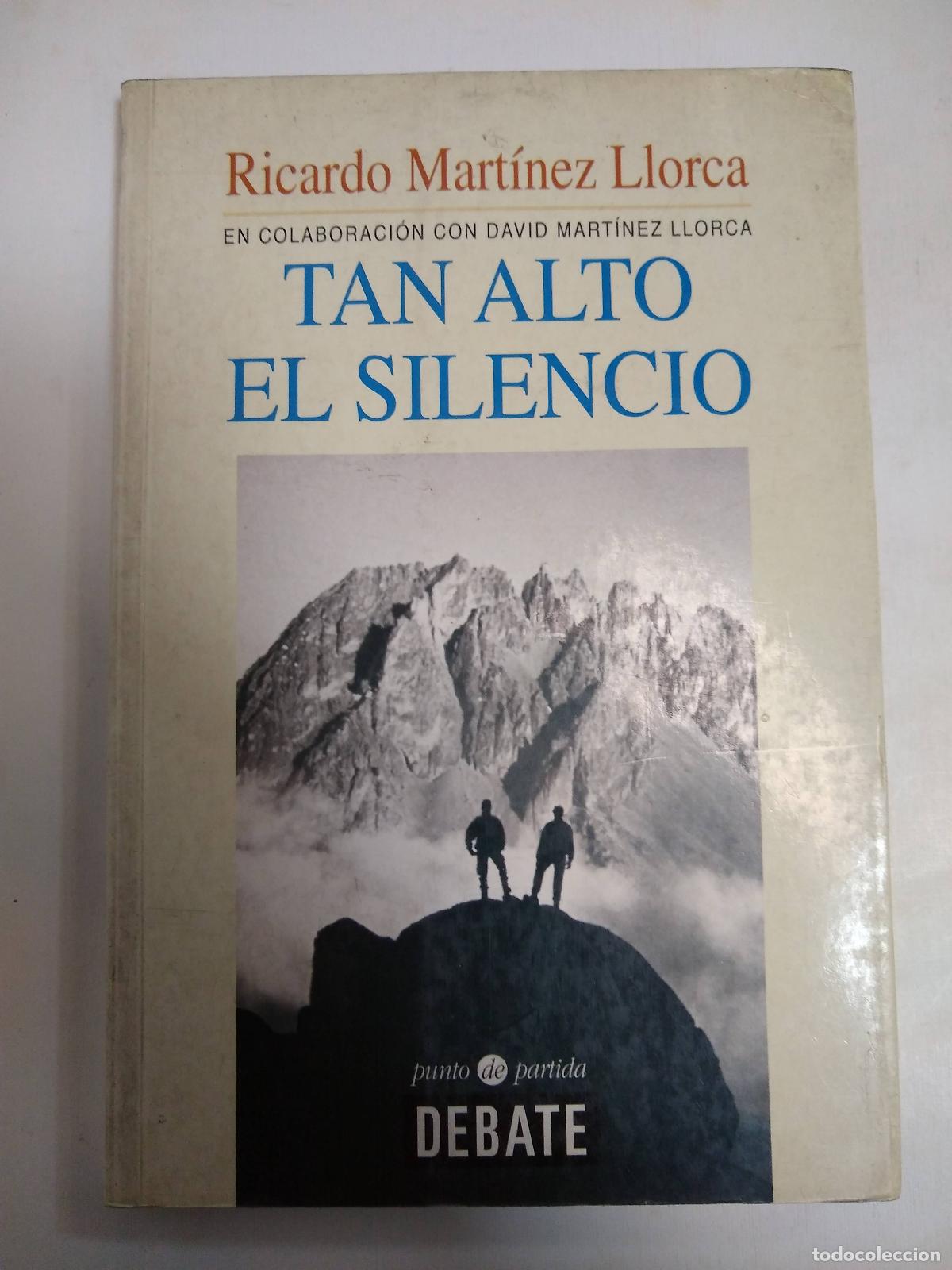 Libros: Tan Alto El Silencio - Ricardo Mart&iacute;nez Llorca - Foto 1
