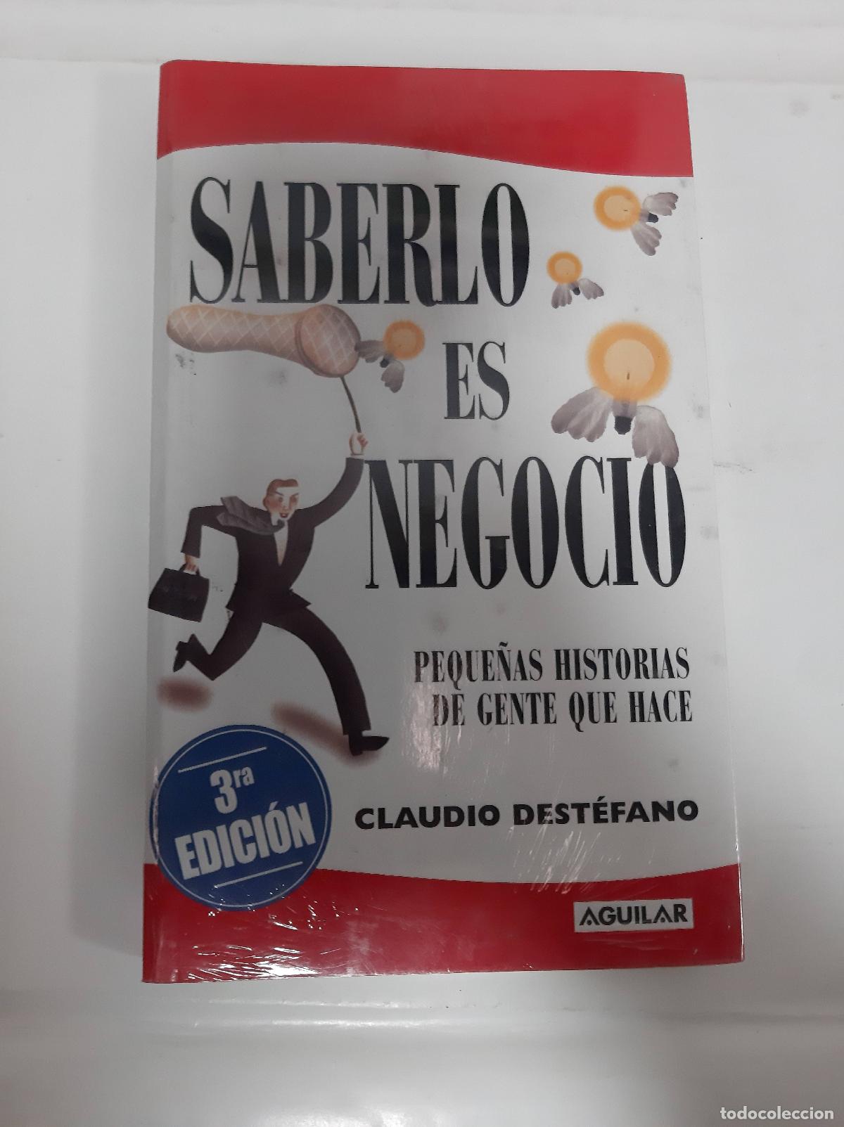 Libros: SABERLO ES NEGOCIO - DESTEFANO - Foto 1