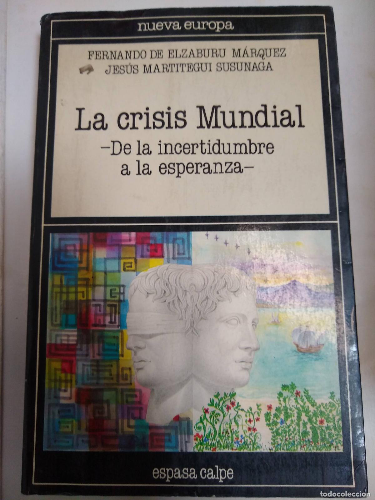 Libros: La Crisis Mundial - Marquez, Susunaga - Foto 1