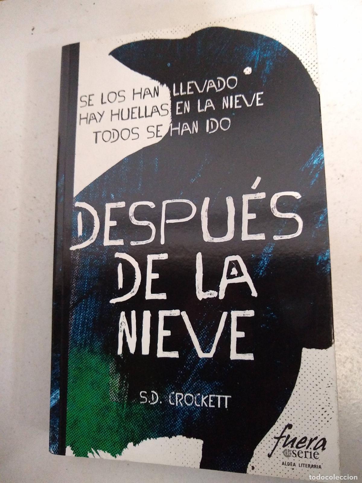Libros: Despu&eacute;s de la nieve - S D Crockett - Foto 1
