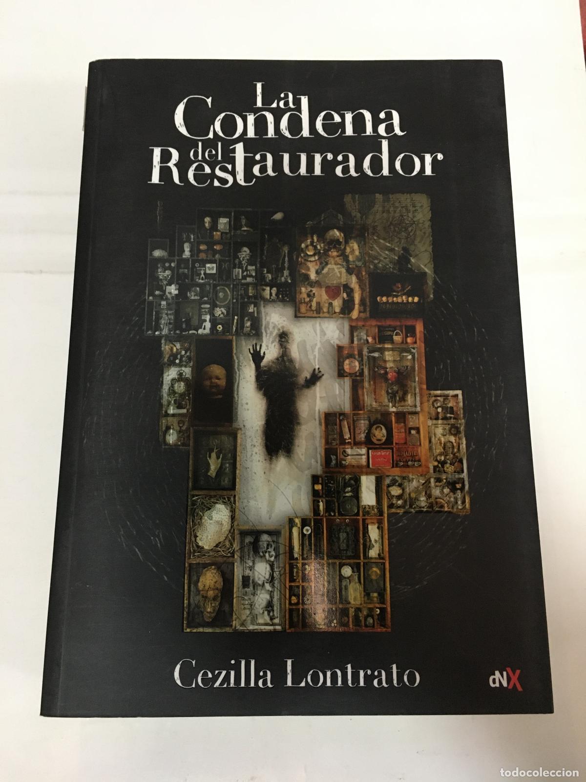 Libros: La condena del restaurador - Cezilla Lontrato - Foto 1