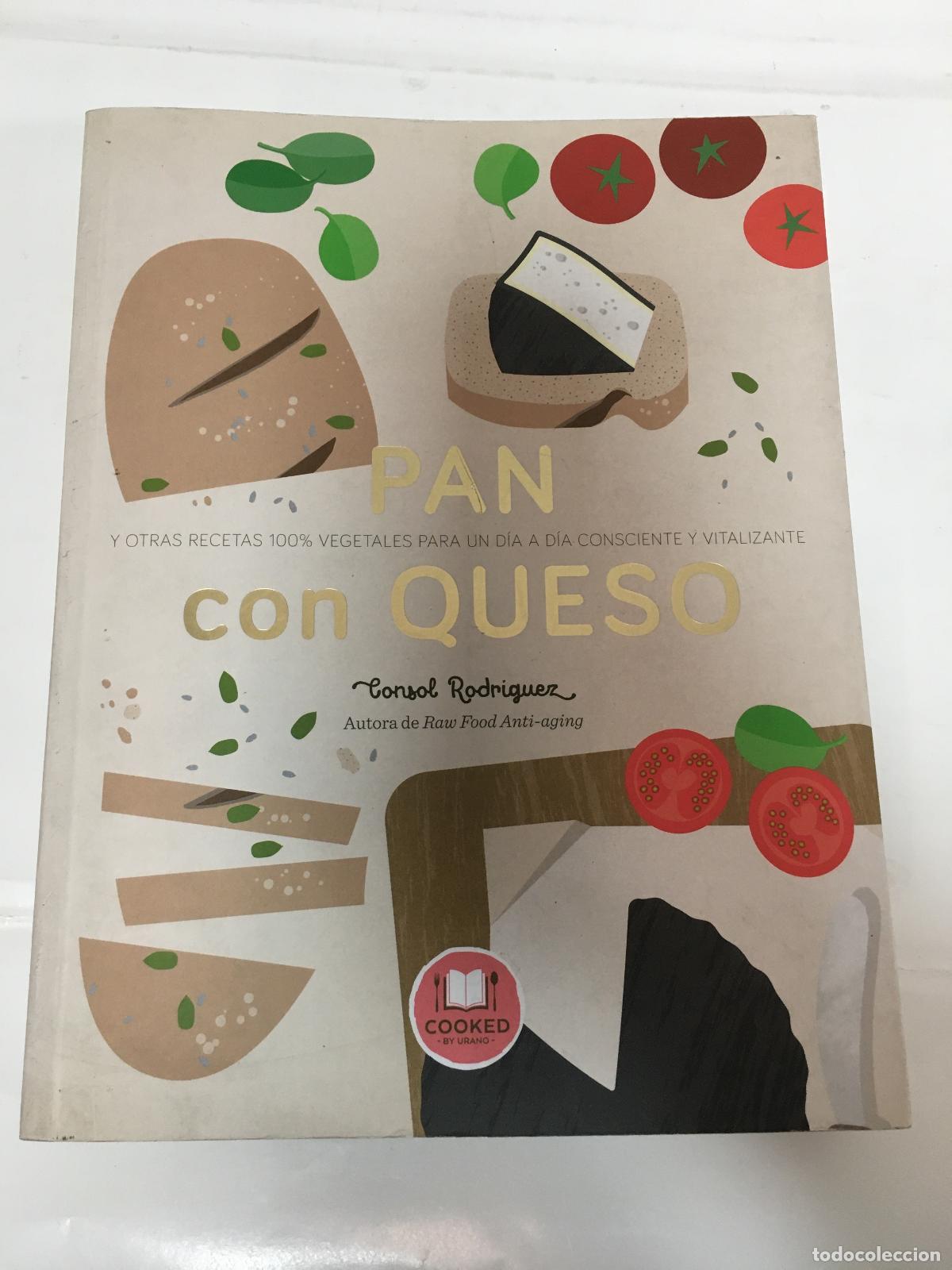Libros: PAN CON QUESO - CONSOL RODR&Iacute;GUEZ - Foto 1