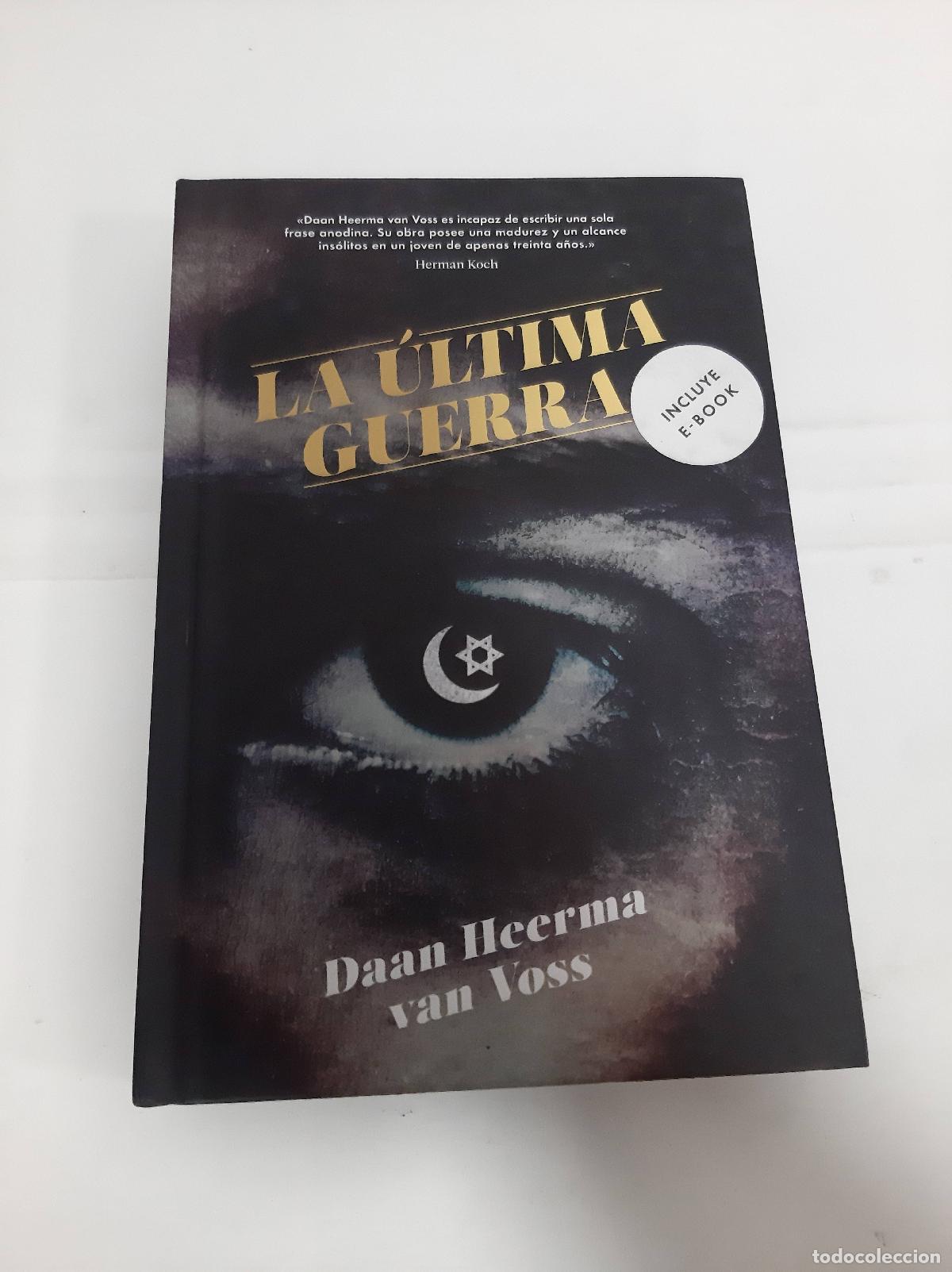 Libros: La &uacute;ltima guerra - Daan Heerma van Voss - Foto 1