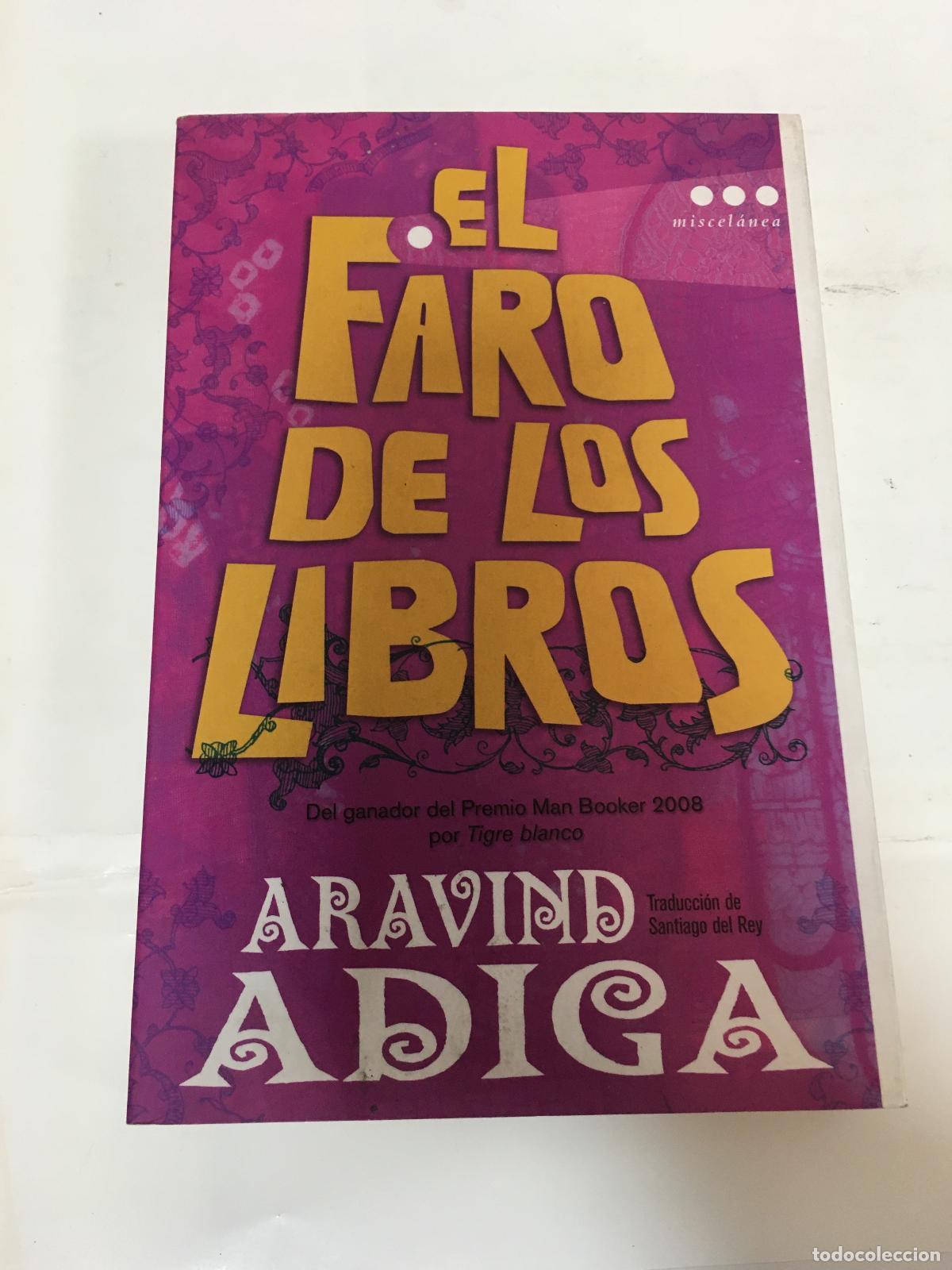 Libros: El faro de los libros - Aravind Adiga - Foto 1