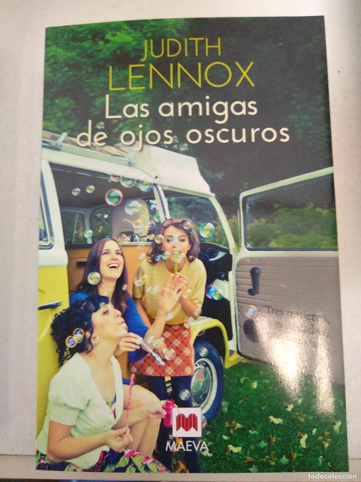 Libros: LAS AMIGAS DE OJOS OSCUROS - Lennox,Judith - Foto 1