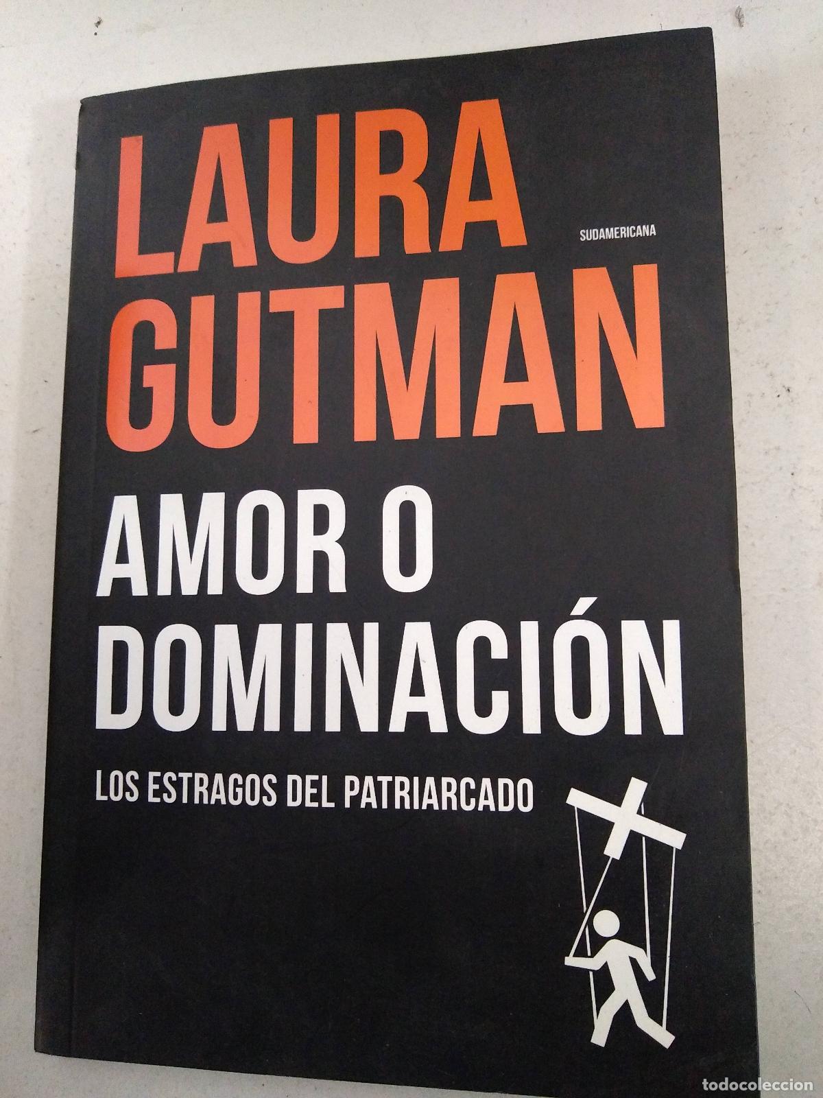 Libros: AMOR O DOMINACION - Gutman Laura - Foto 1