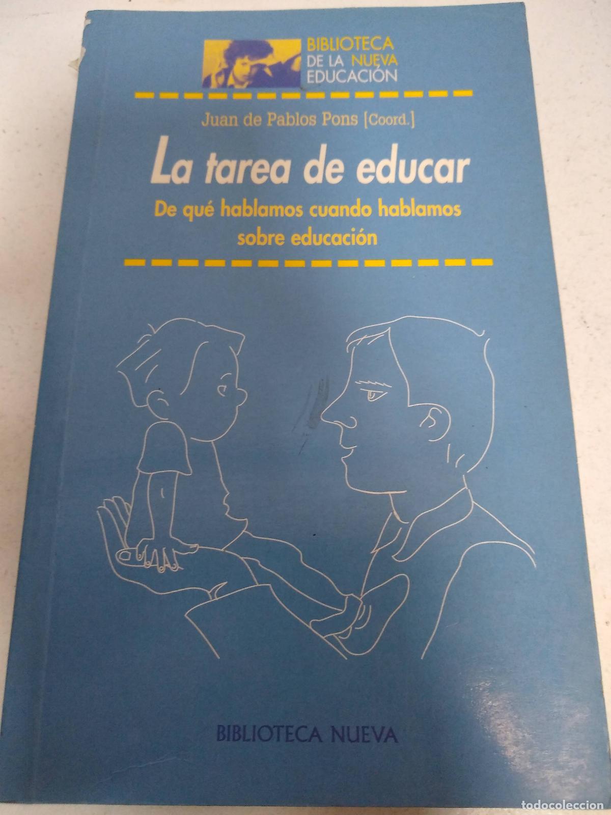 Libros: La tarea de educar - Juan de Pablos Pons - Foto 1