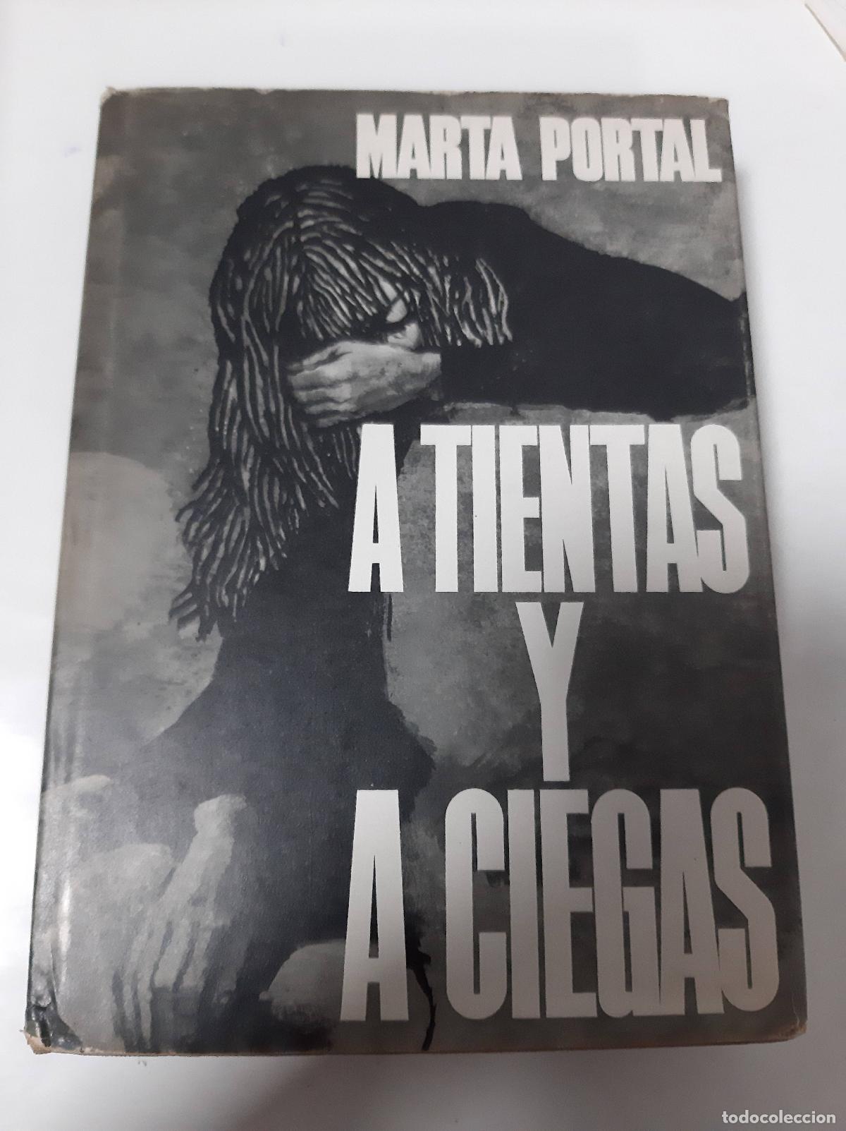 Libros: A Tientas Y A Ciegas - Marta Portal - Foto 1