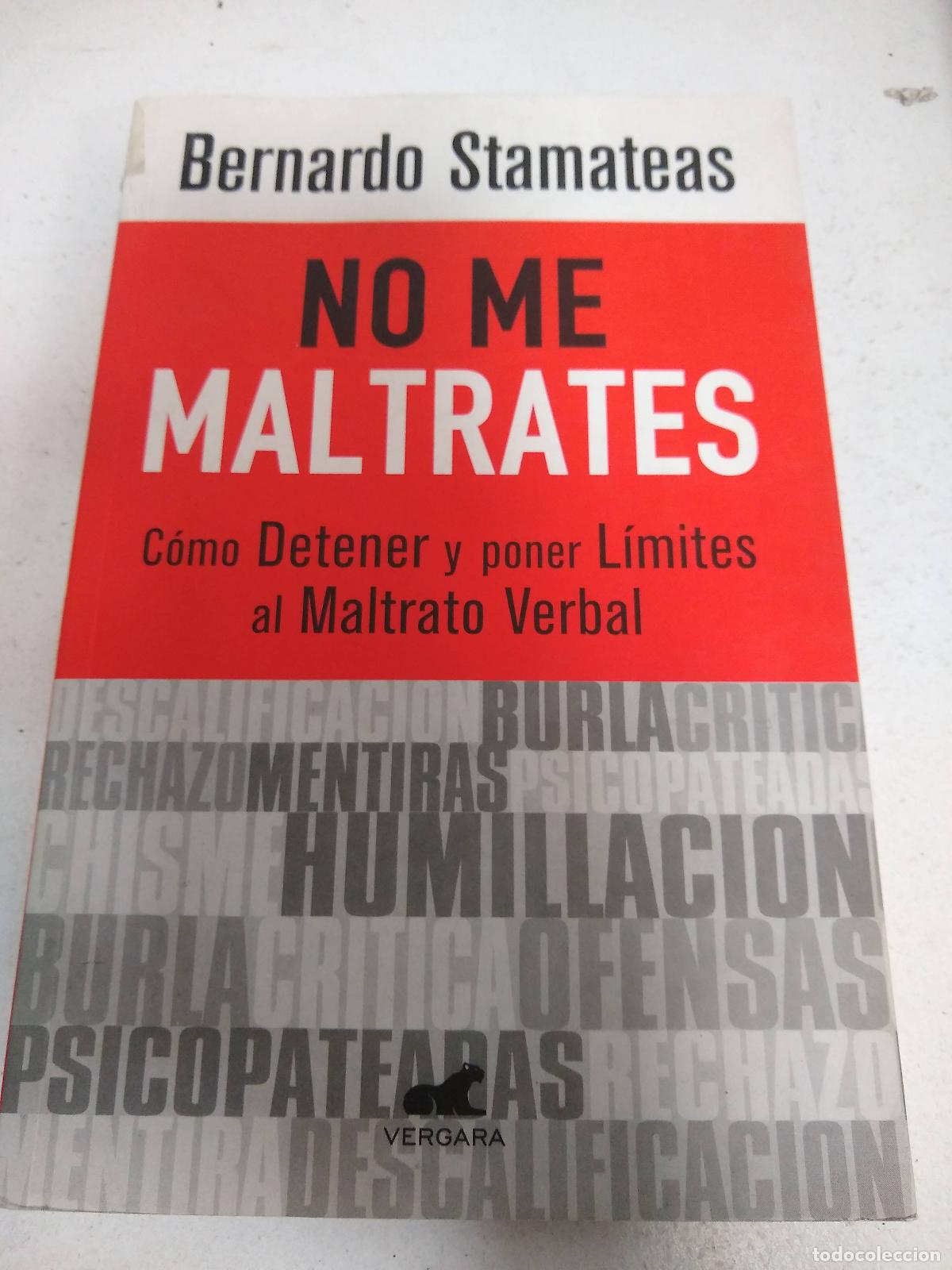Libros: No me maltrates - Bernardo Stamateas - Foto 1
