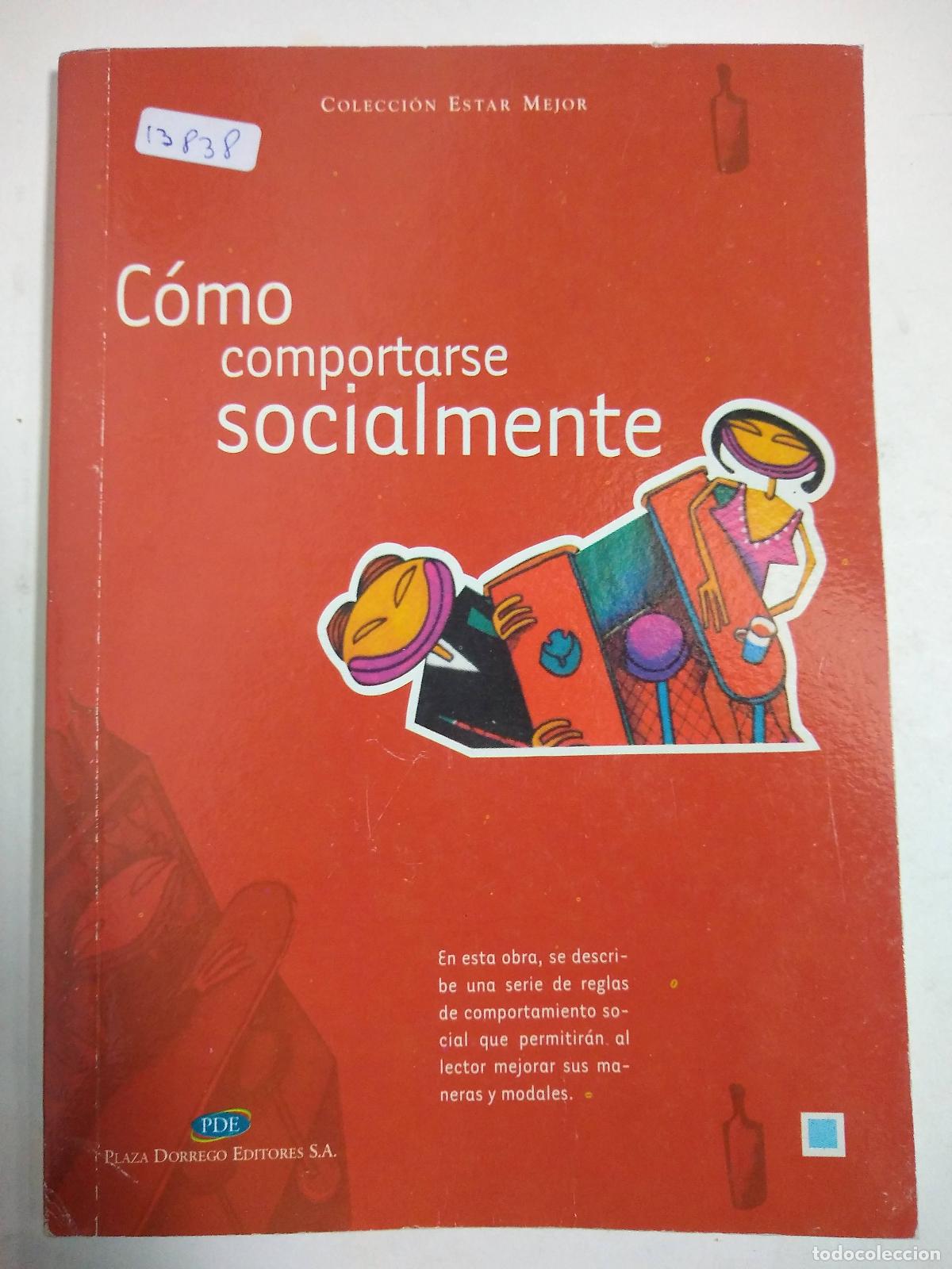Libros: C&oacute;mo Comportarse Socialmente - Gaston Ramirez - Foto 1