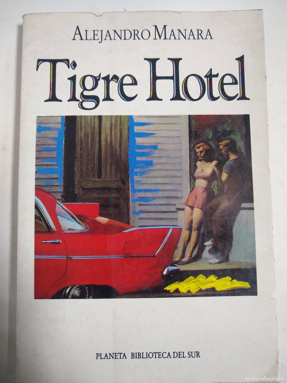 Libros: Tigre Hotel - Alejandro Manara - Foto 1