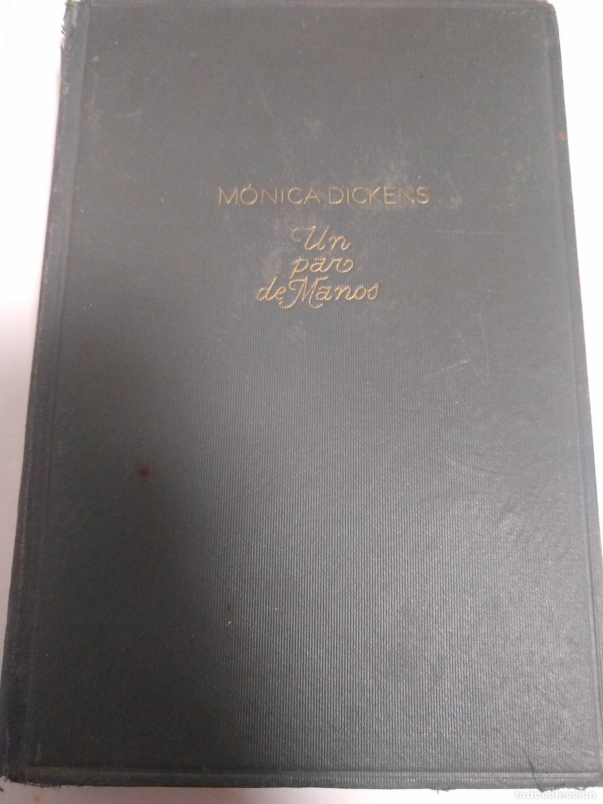 Libros: Un Para De Manos - Monica Dickens - Foto 1