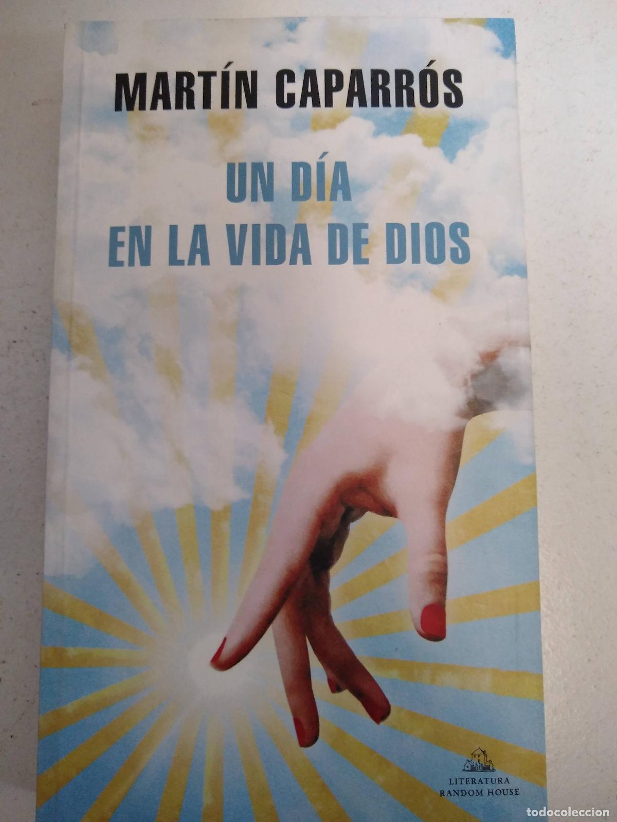 Libros: UN DIA EN LA VIDA DE DIOS - CAPARROS MARTIN - Foto 1