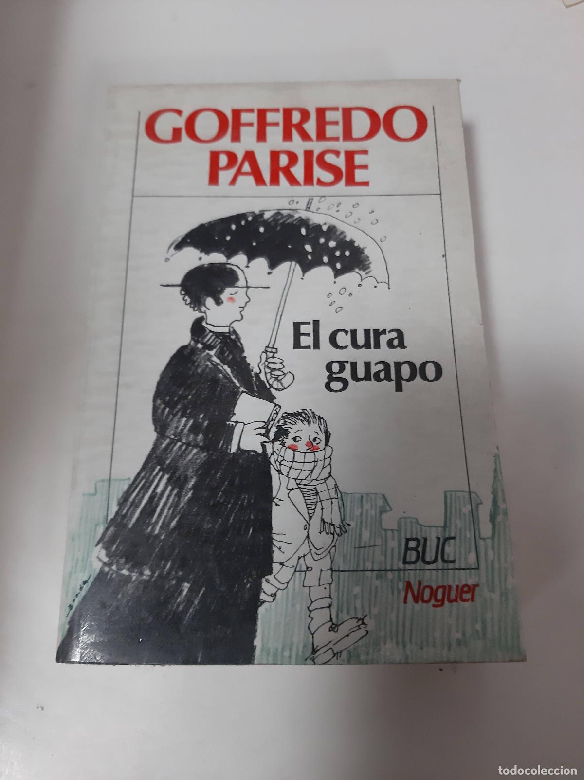 Libros: El Cura Guapo - Goffredo Parise - Foto 1