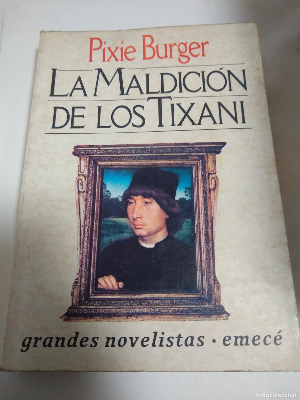 Libros: La Traici&oacute;n De Los Tixani - Pixie Burger - Foto 1