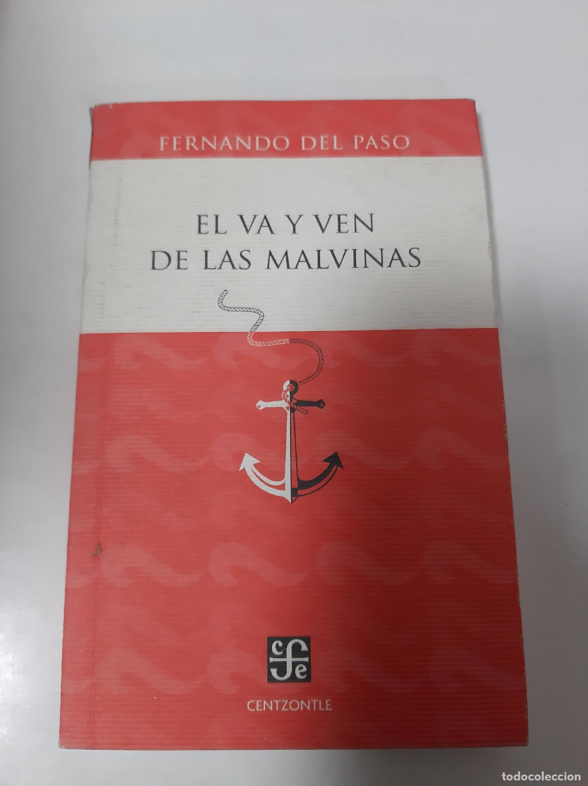 Libros: El Va Y Ven De Las Malvinas - Fernando Del Paso - Foto 1