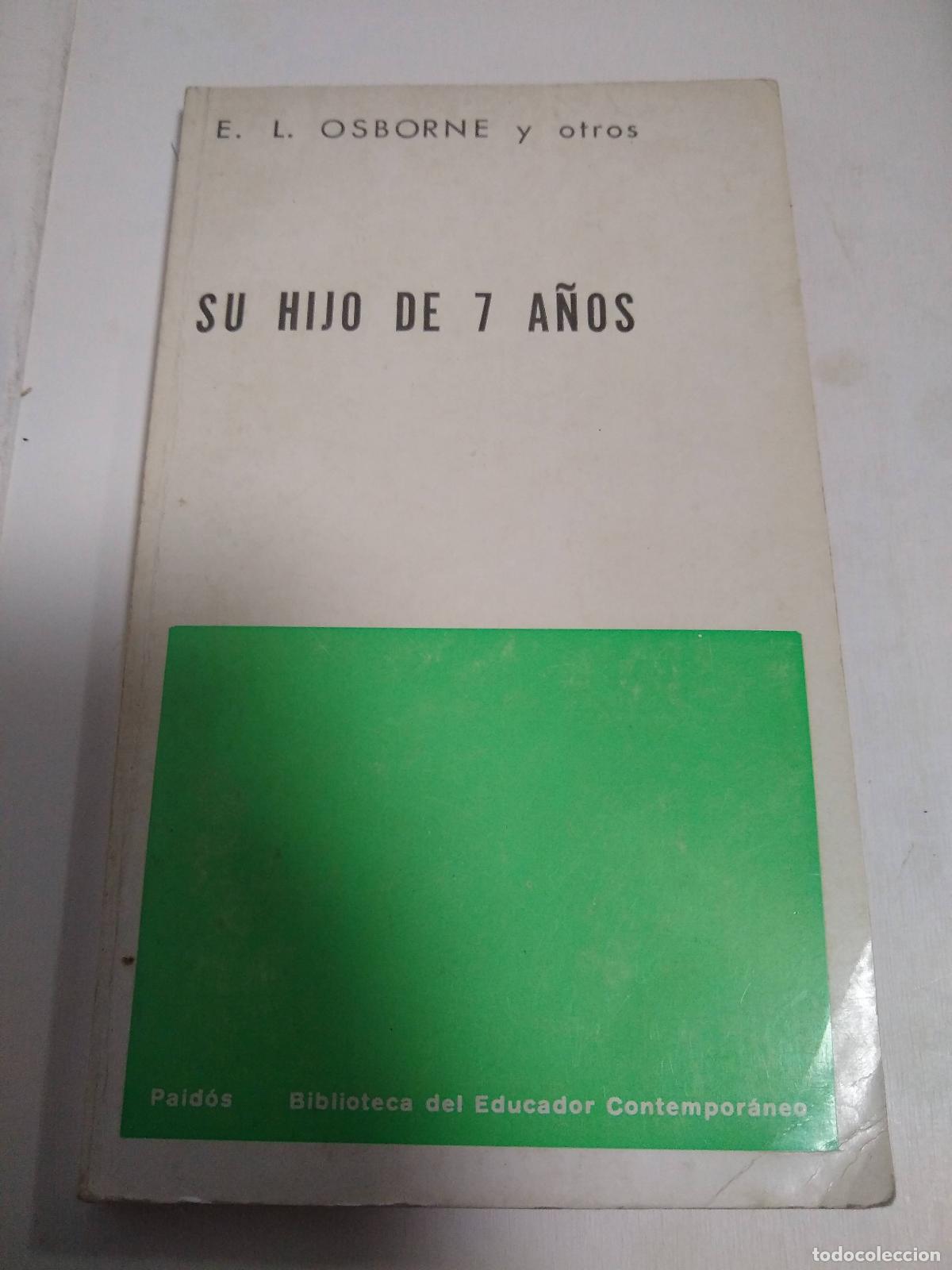 Libros: Su Hijo De 7 A&ntilde;os - E.l. Osborne Y Otros - Foto 1