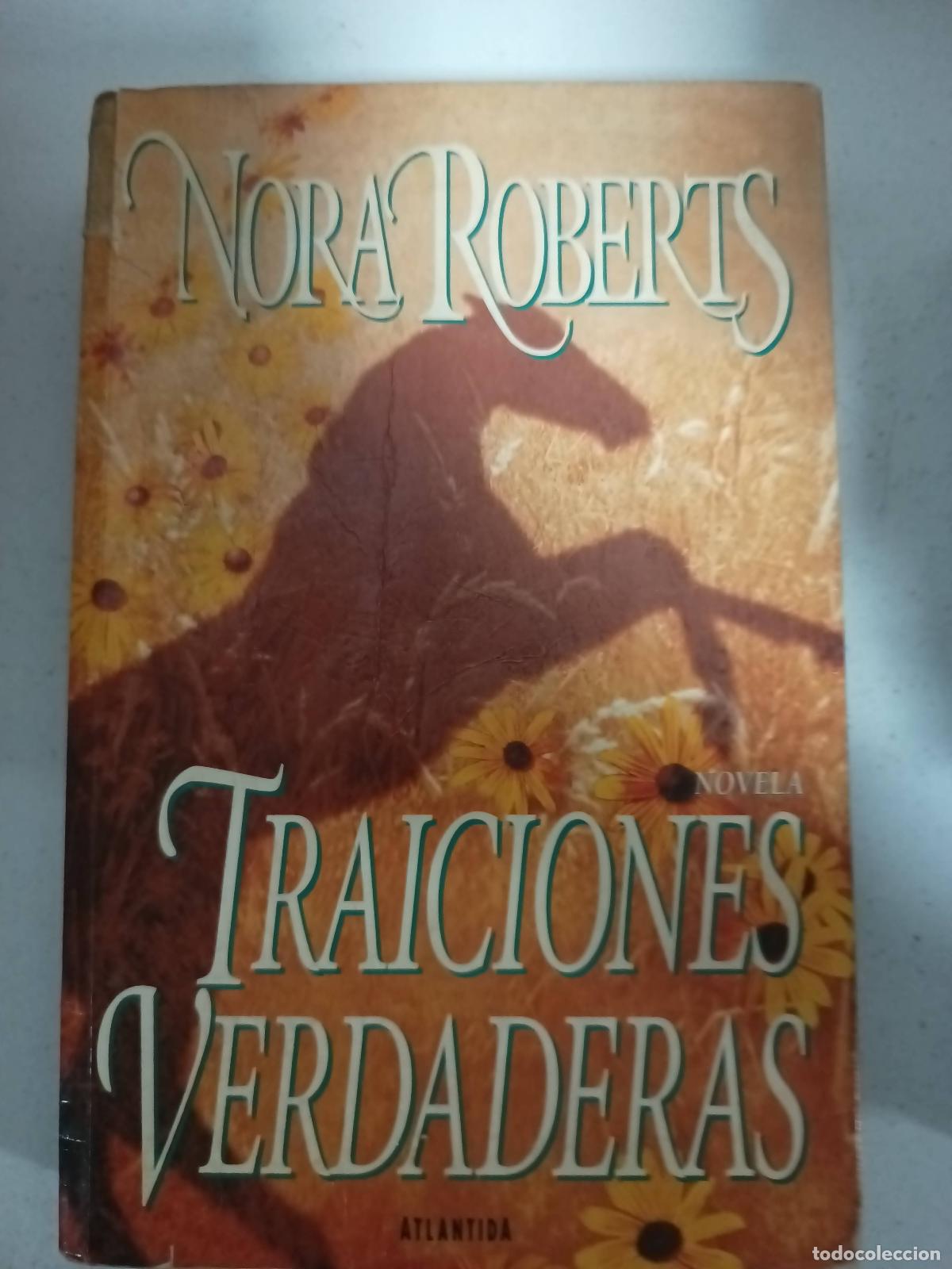 Libros: Traiciones verdaderas - Nora Roberts - Foto 1