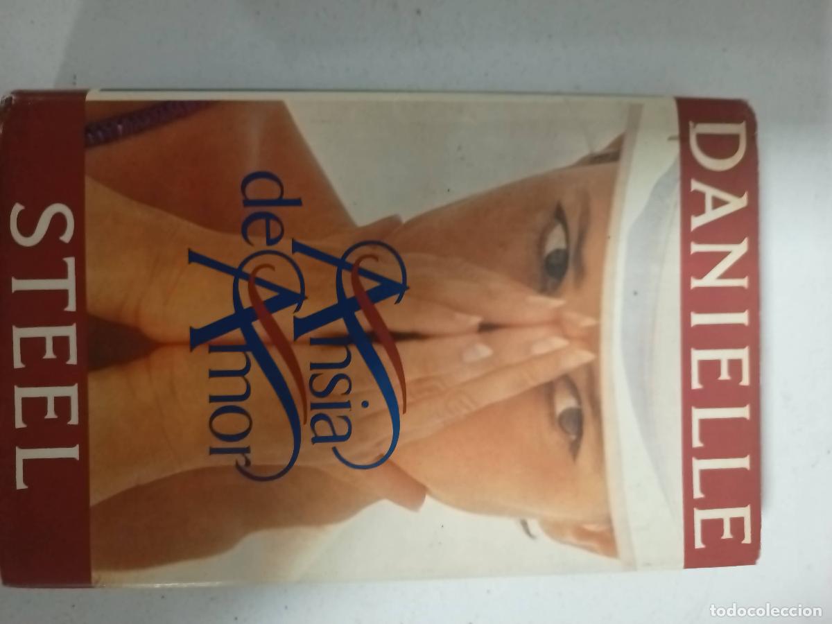 Libros: Ansia de amor - Danielle Steel - Foto 1