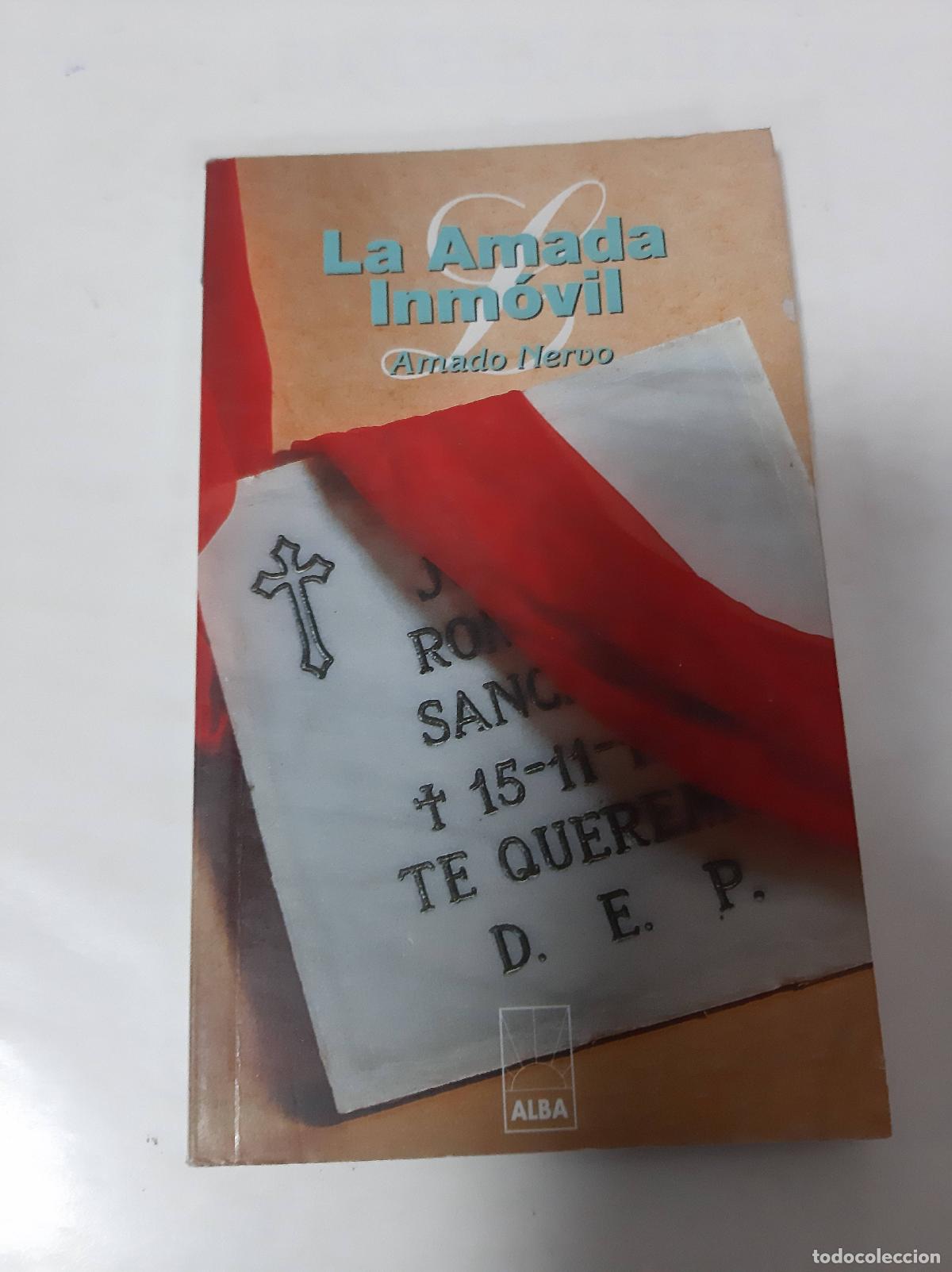 Libros: La Amada Inmovil - Amado Nervo - Foto 1