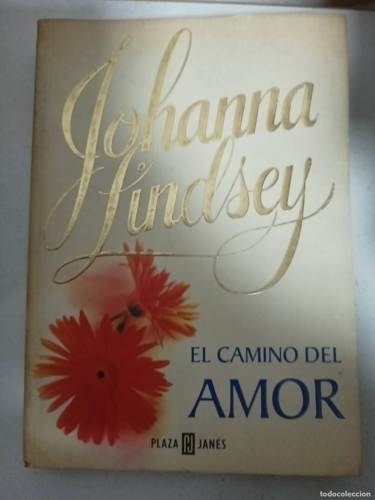 Libri di seconda mano: El camino del amor - Johanna Lindsey