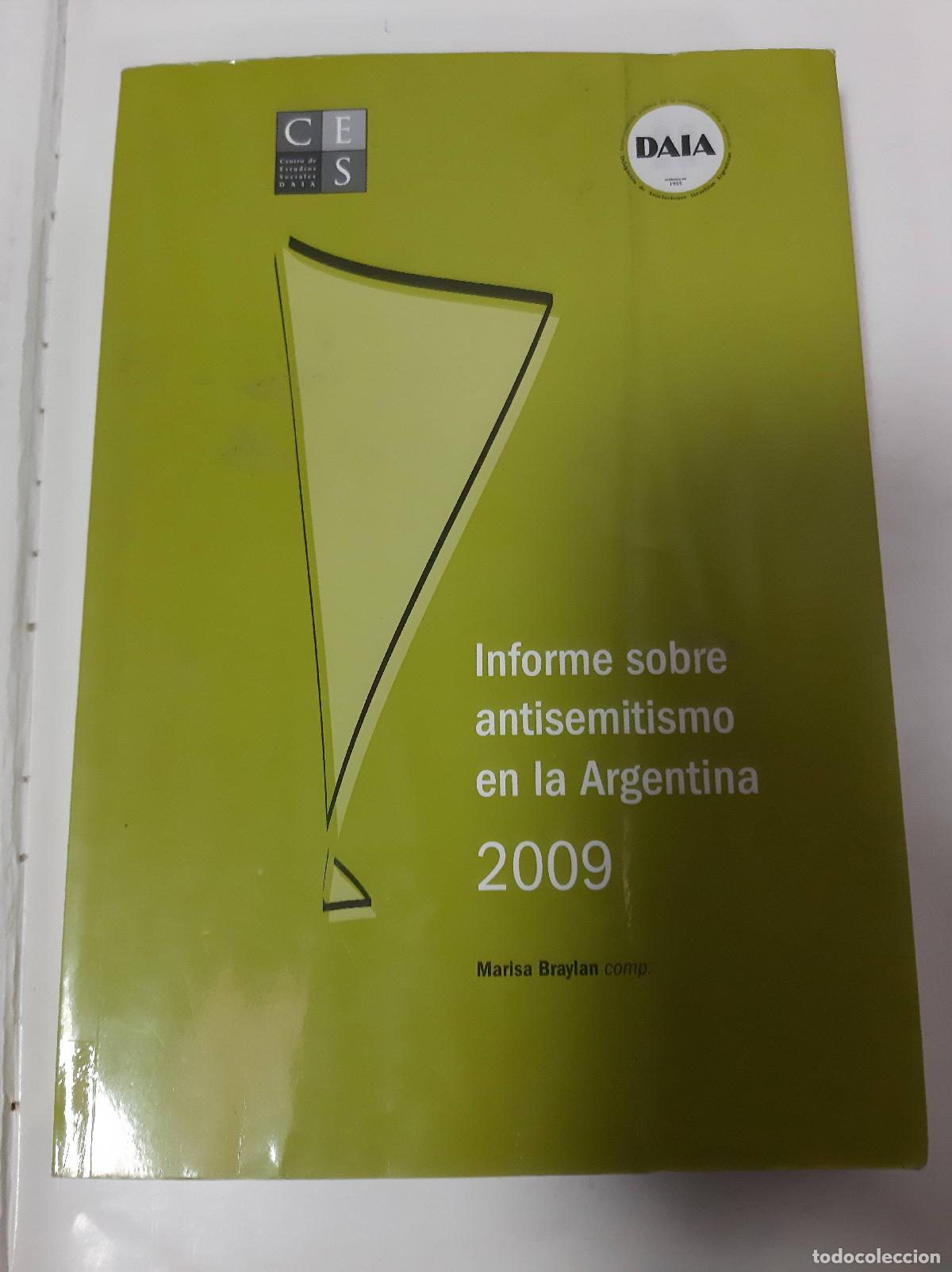 Libros: Informe Sobre Antisemitismo En La Argentina 2009 - Marisa Braylan