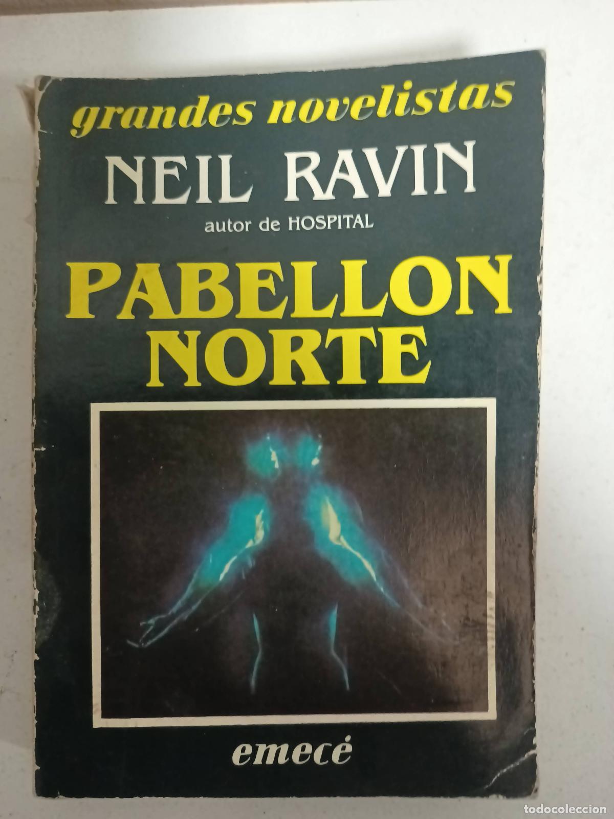 Libri di seconda mano: Pabellon norte - Neil Ravin