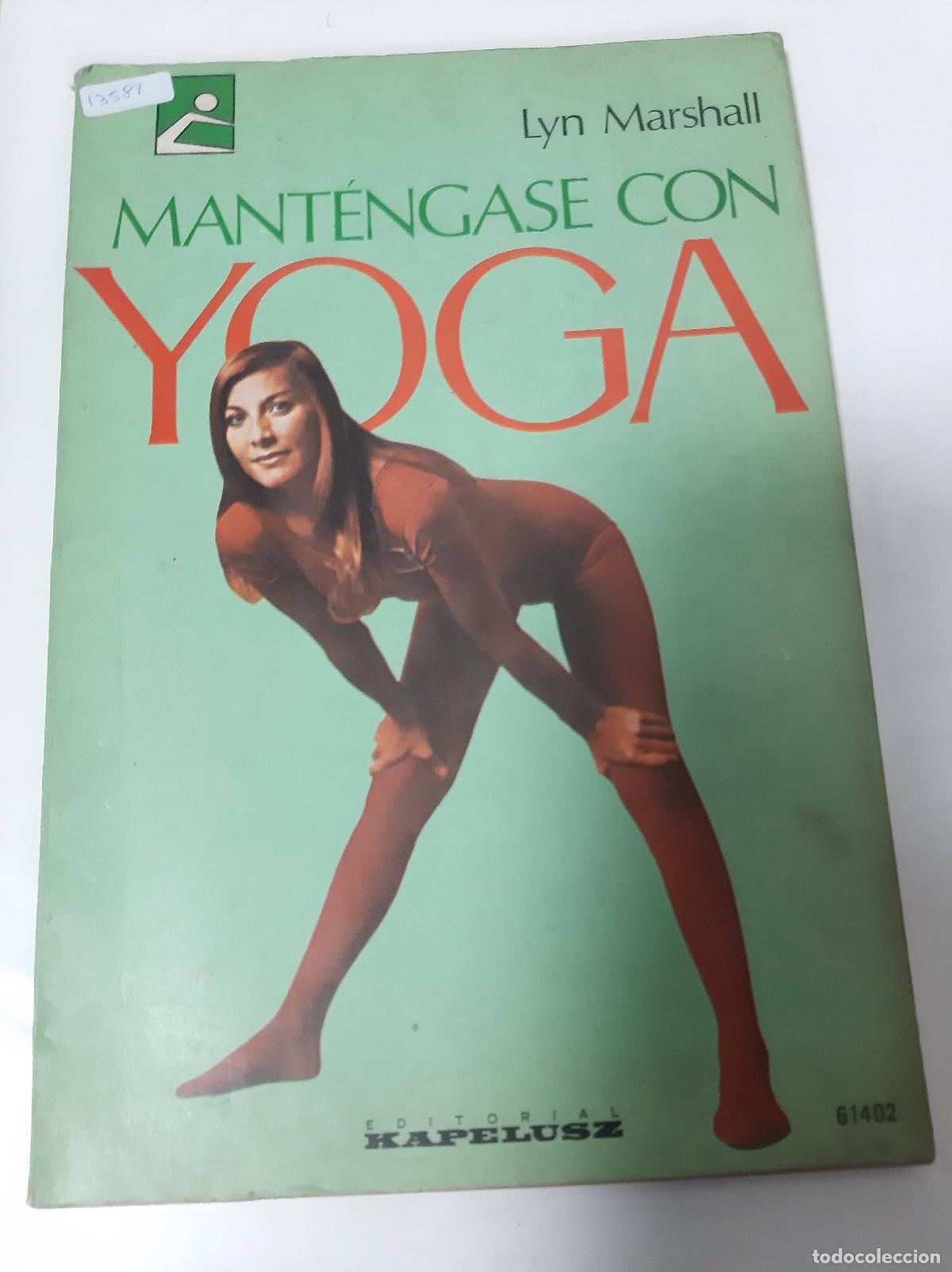 Libros: Mant&eacute;ngase Con Yoga - Lyn Marshall - Foto 1