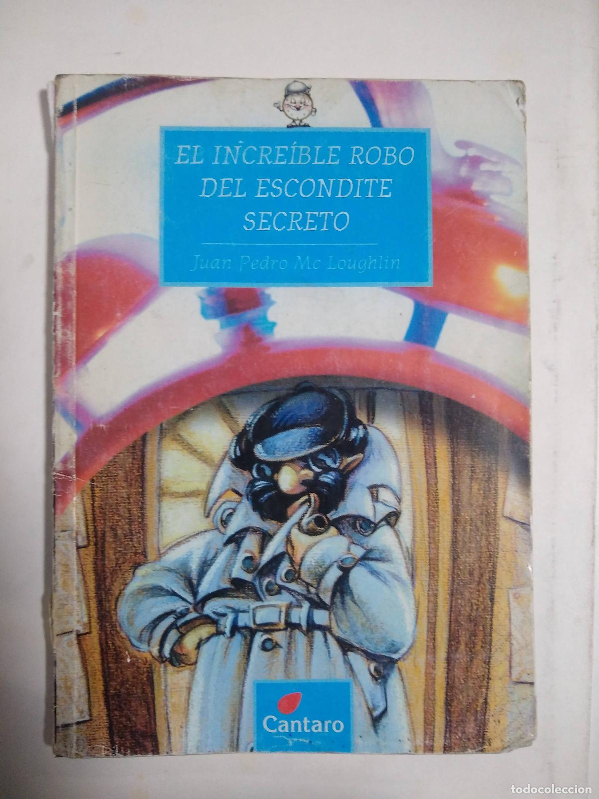 Libros: El Incre&iacute;ble Robo Del Escondite Secreto - Mc Loughlin - Foto 1
