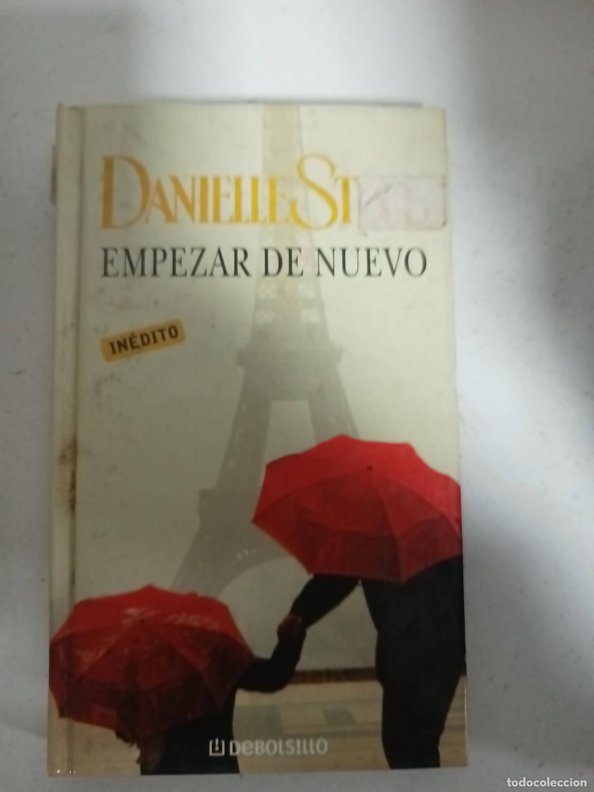 Libros: Empezar de nuevo - Danielle Steel - Foto 1